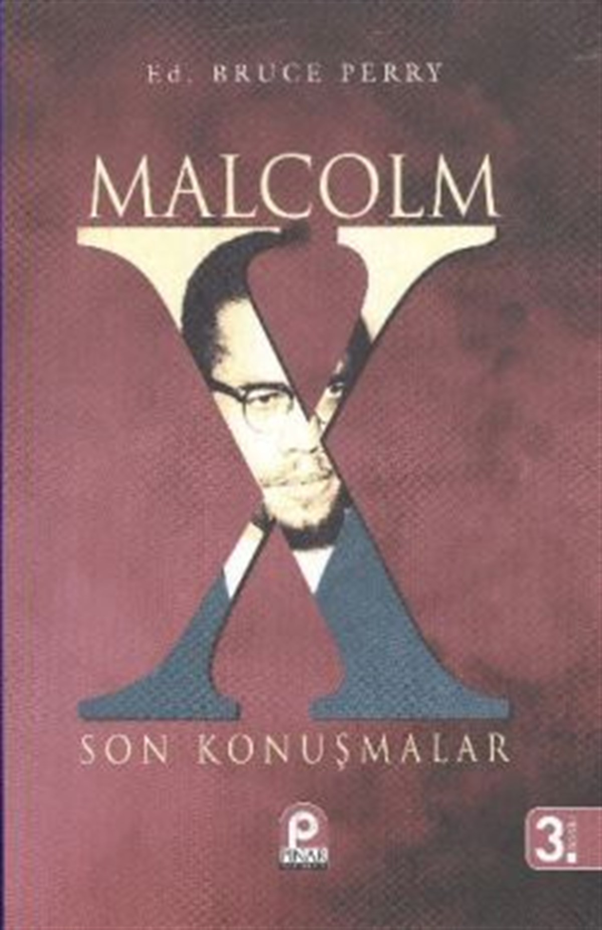 Malcolm X - Son Konuşmalar