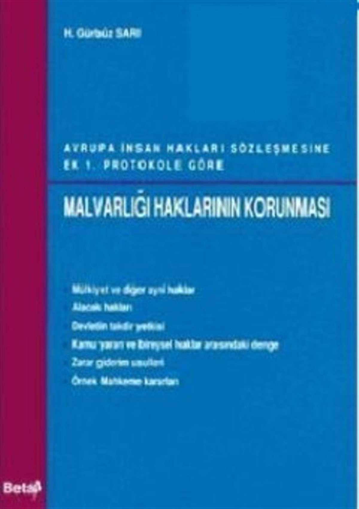 Malvarlığı Haklarının Korunması
