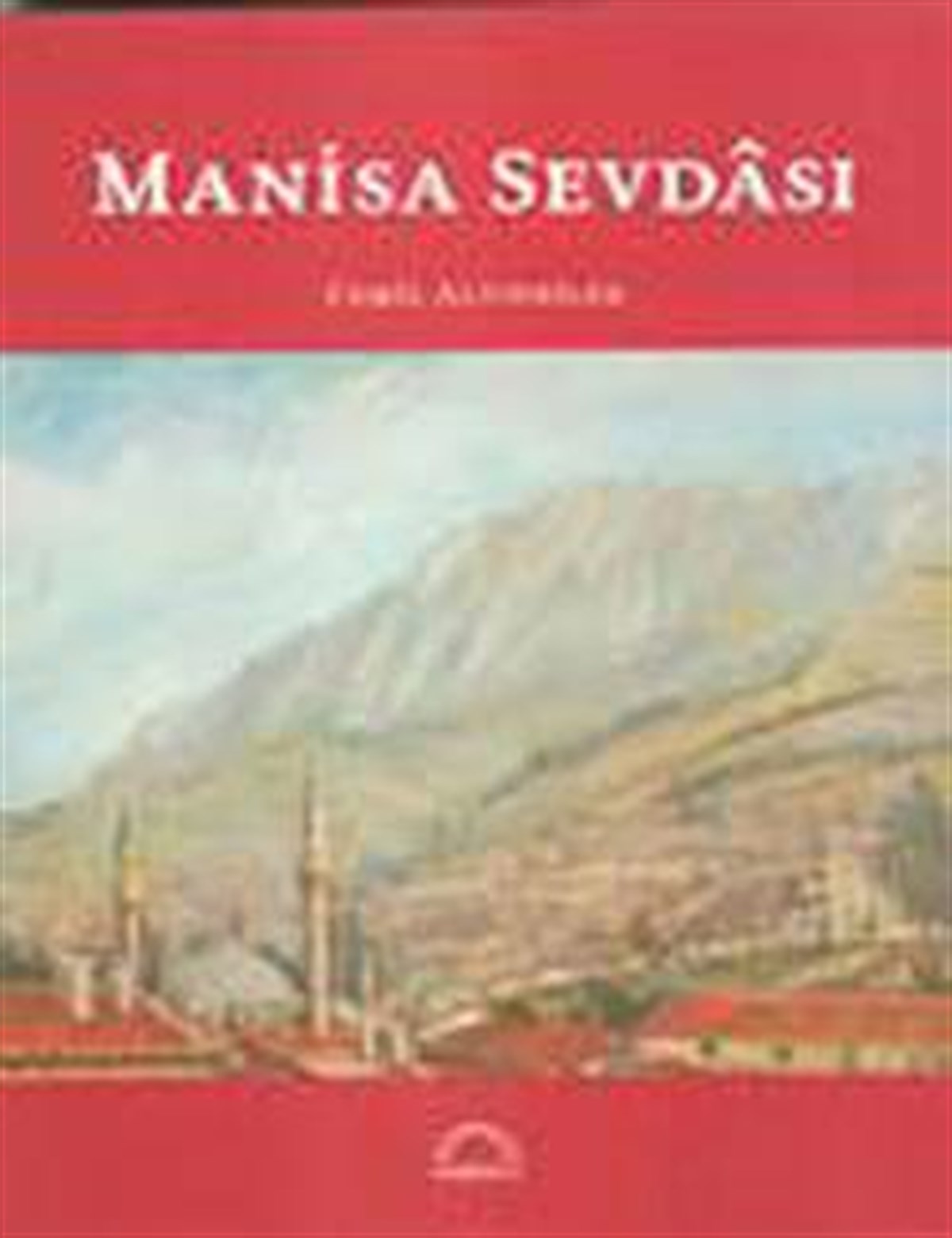Manisa Sevdası