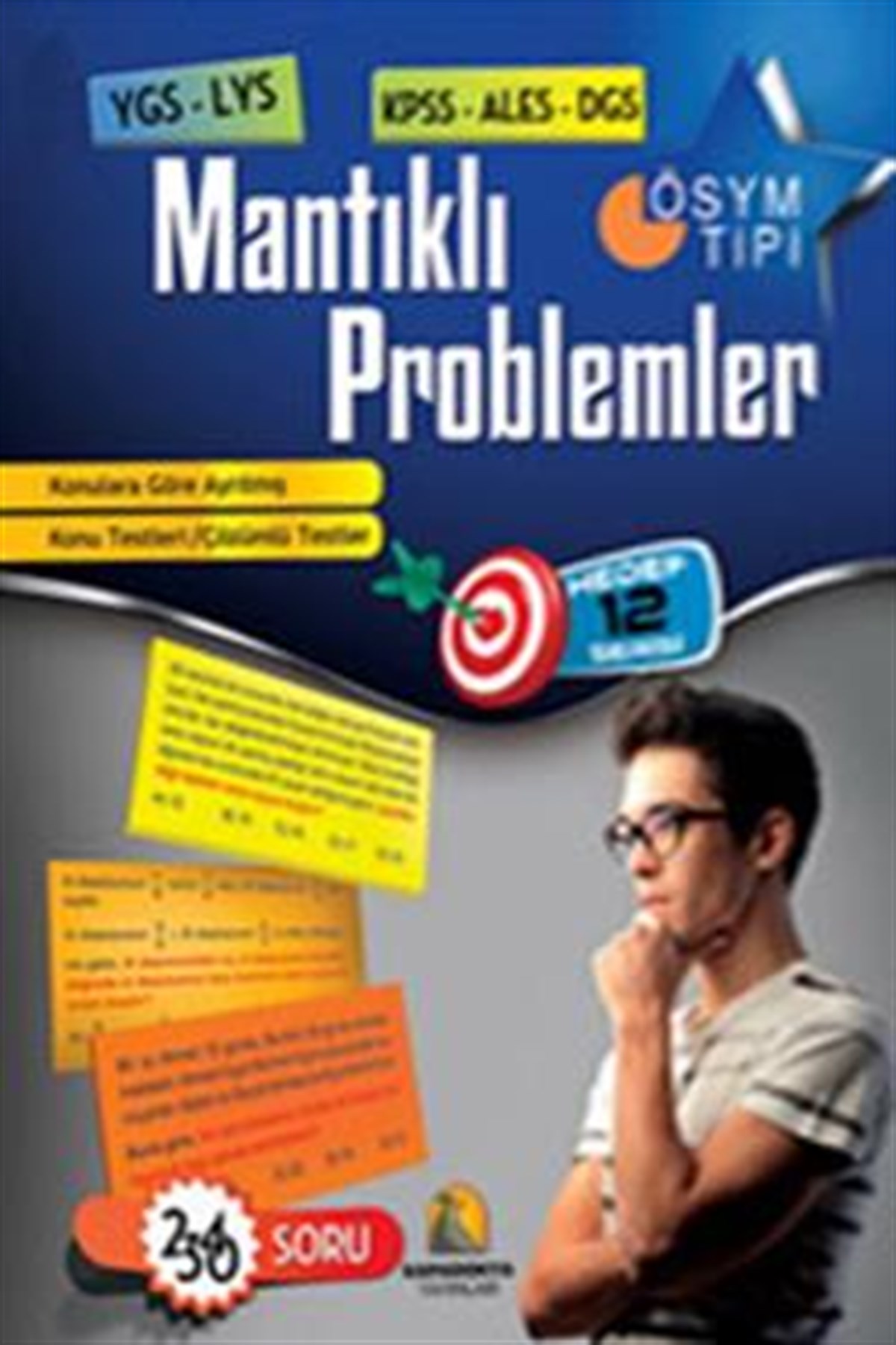 Mantıklı Problemler Konulara Göre Ayrılmış Konu Testleri Çözümlü Testler