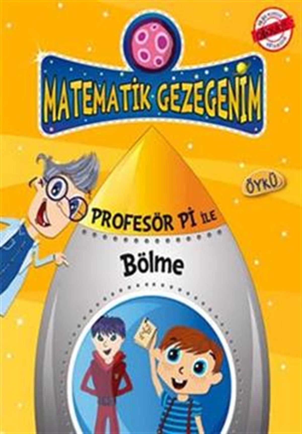 Matematik Gezegenim - Profesör Pi ile Bölme