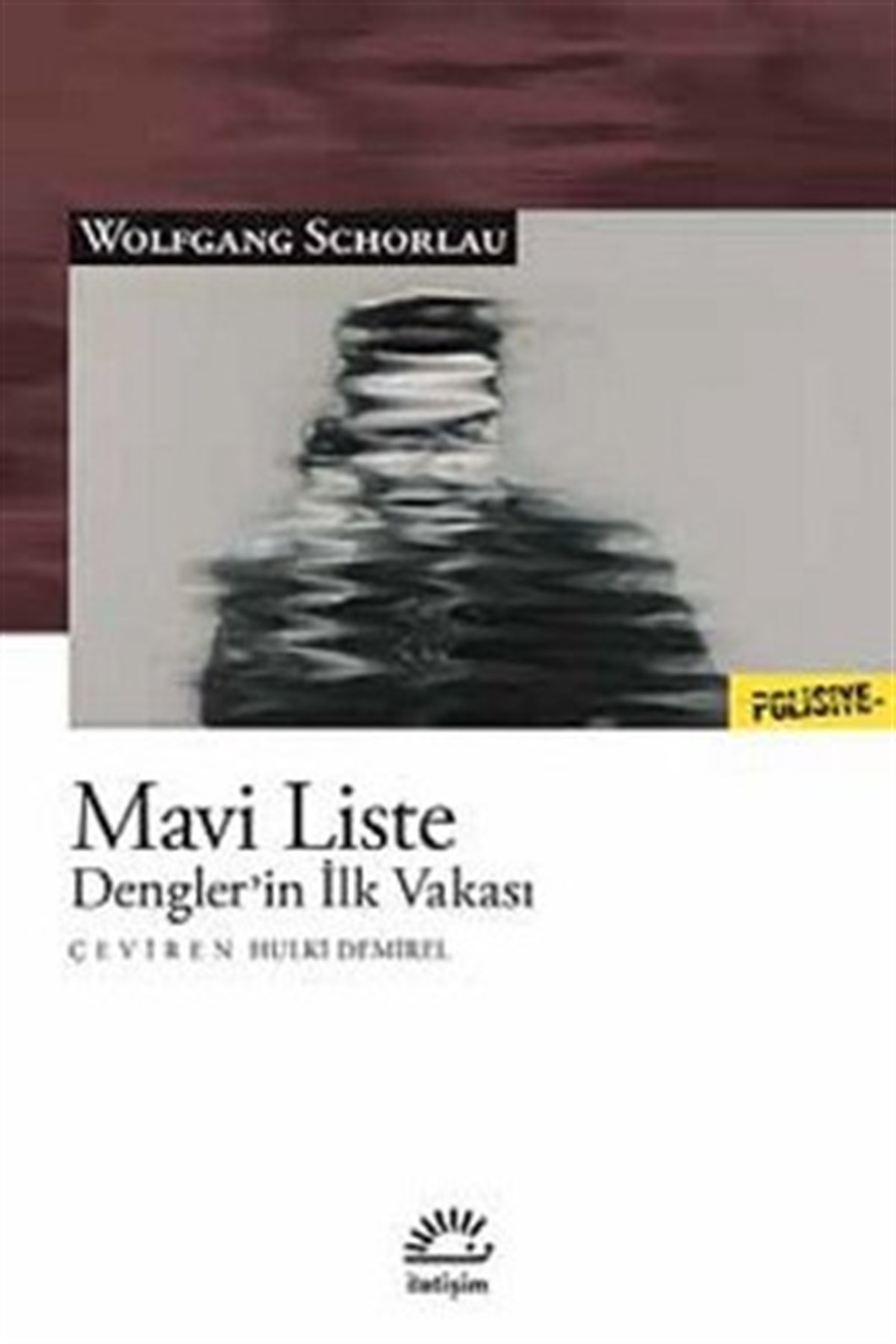 Mavi Liste: Dengler'in İlk Vakası