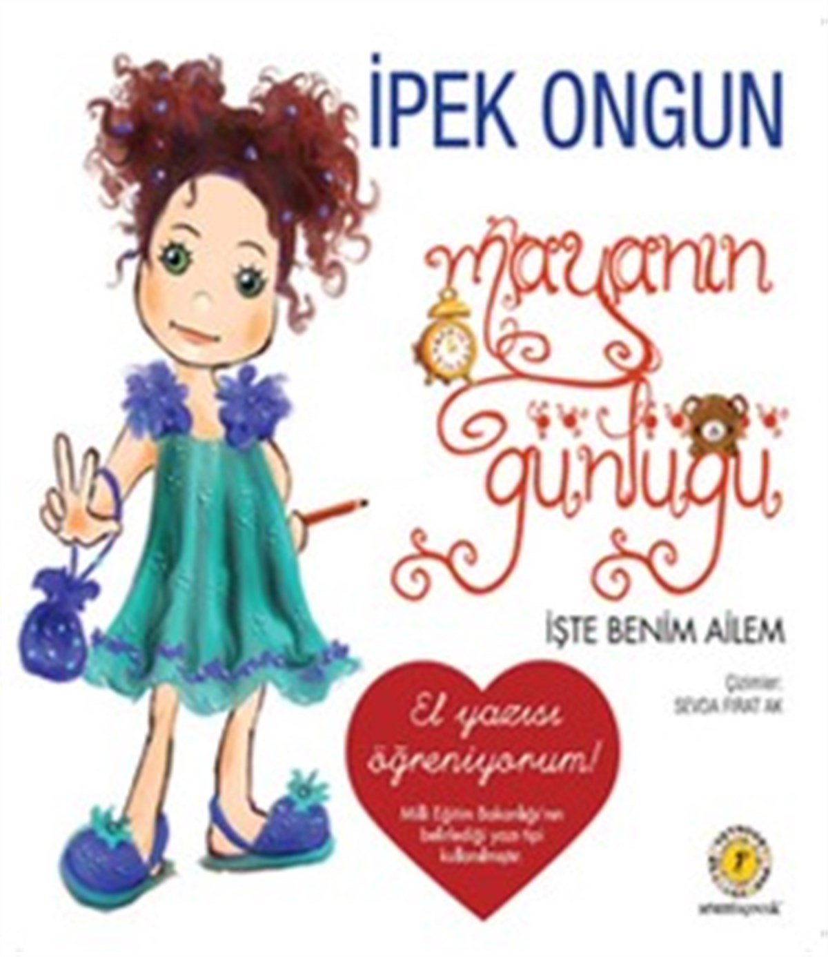 Mayanın Günlüğü - İşte Benim Ailem (El Yazısı Öğreniyorum)