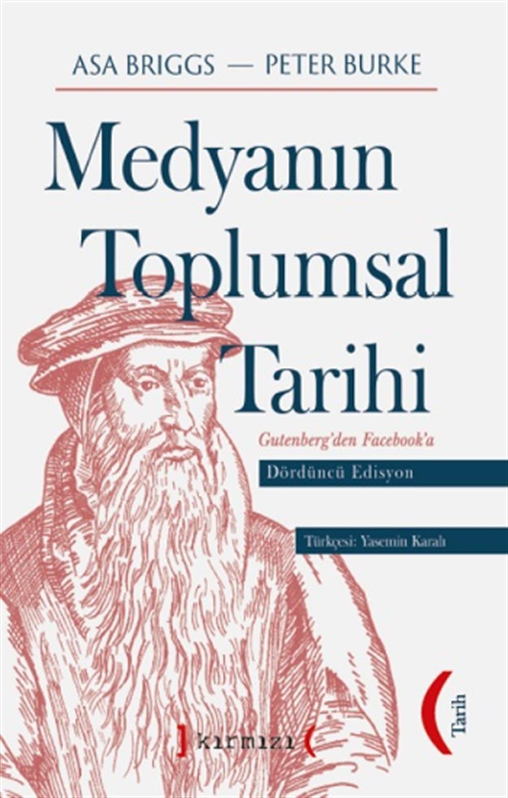 Medyanın Toplumsal Tarihi Dördüncü Edisyon