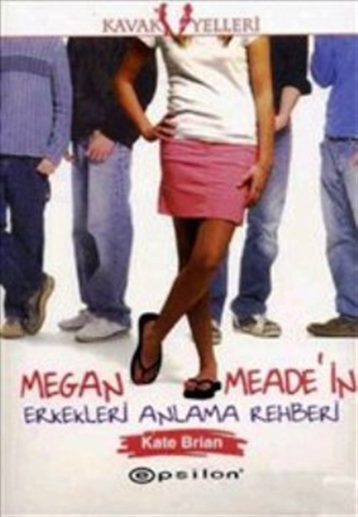 Megan Meade’in Erkekleri Anlama Rehberi