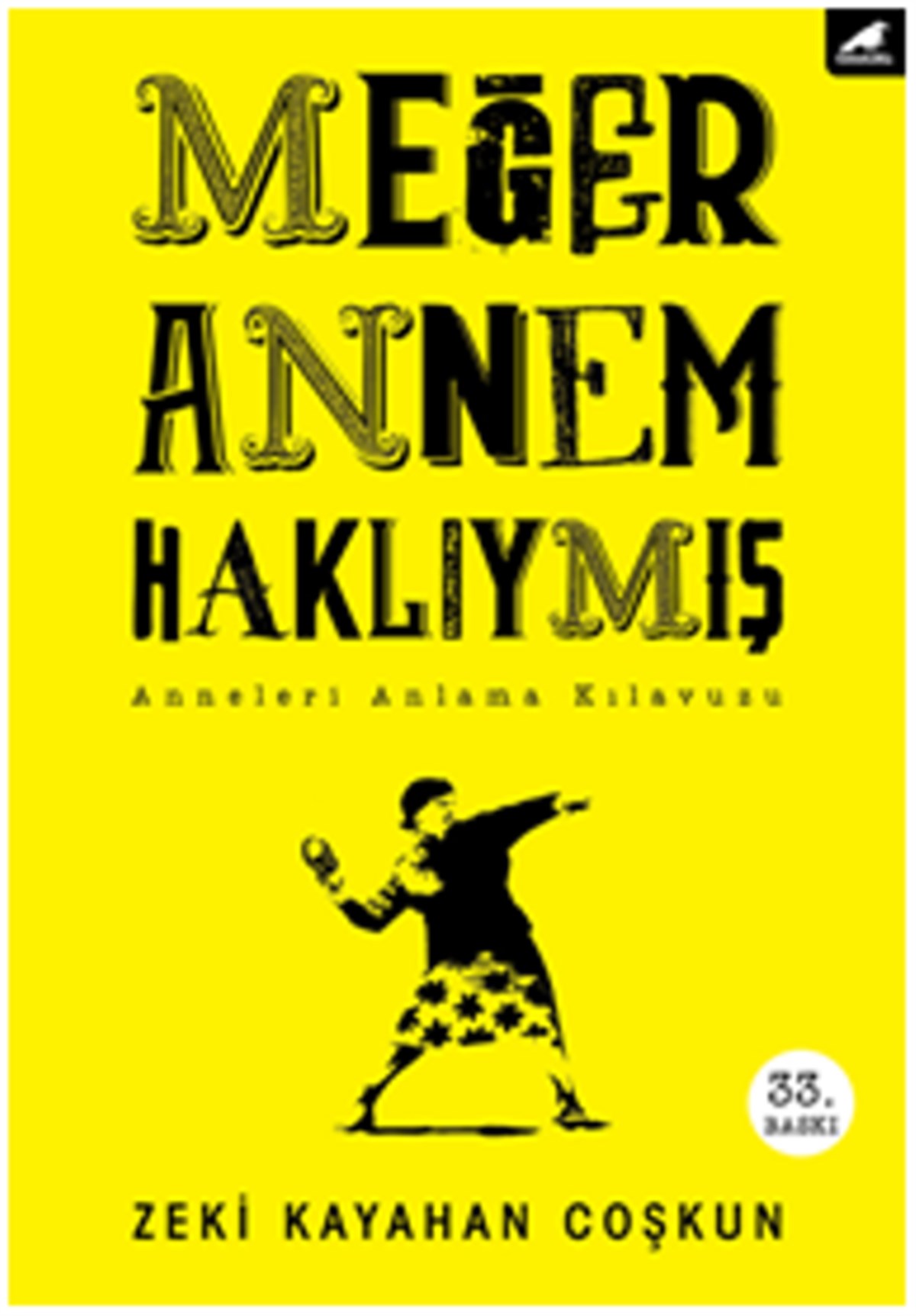Meğer Annem Haklıymış