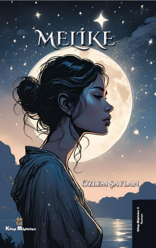 Melike , Özlem Şaylan , Kitap Müptelası Yayınları , 9786256225152 ,
