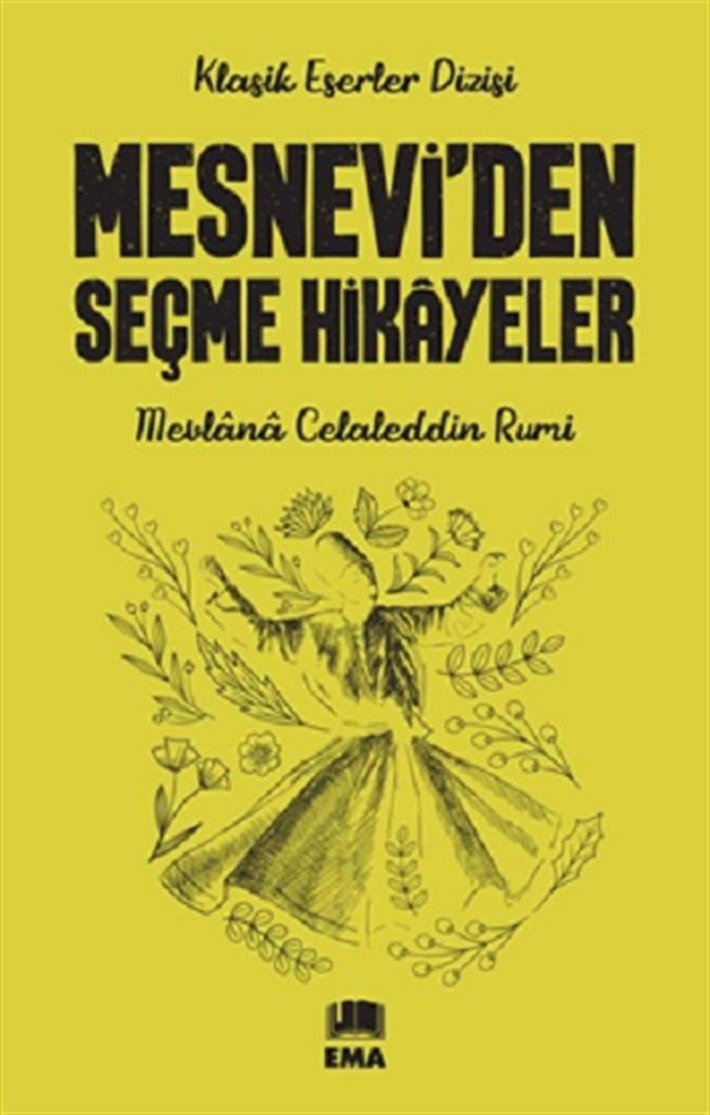 Mesnevi’den Seçme Hikayeler
