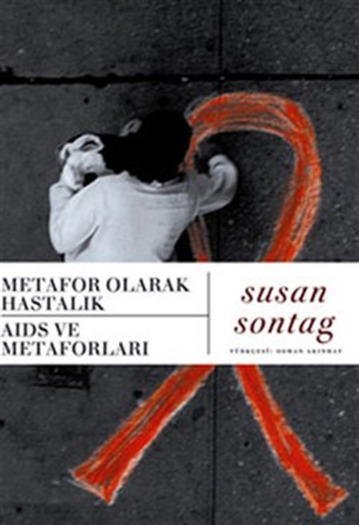 Metafor Olarak Hastalık: AIDS Ve Metaforları