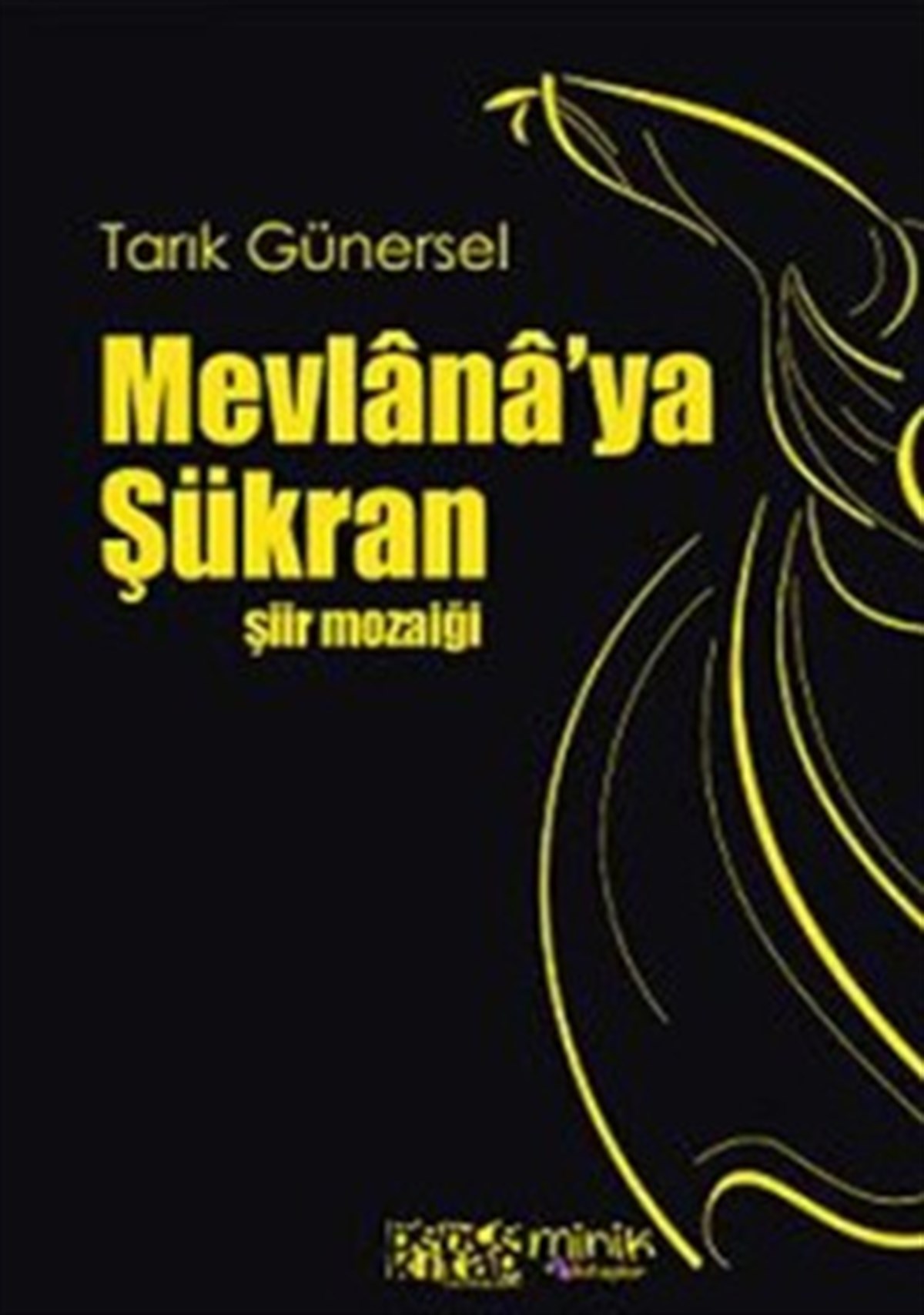 Mevlana’ya Şükran
