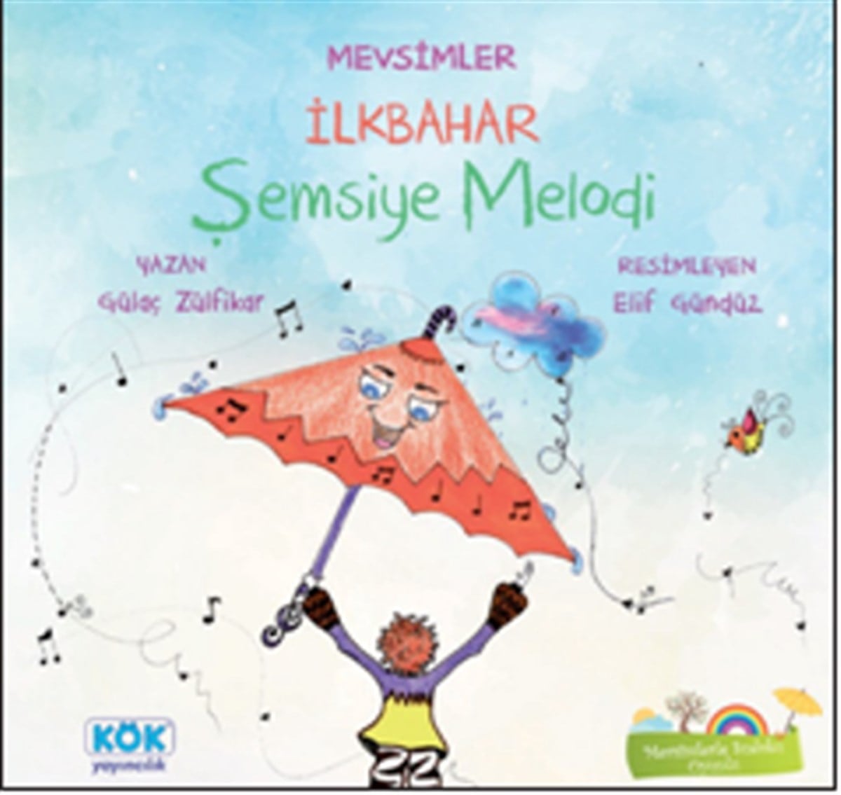 Mevsimler İlkbahar: Şemsiye Melodi