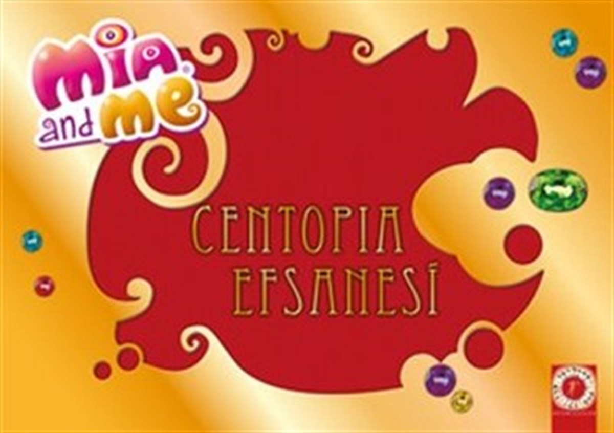 Mia and Me: Centopia Efsanesi