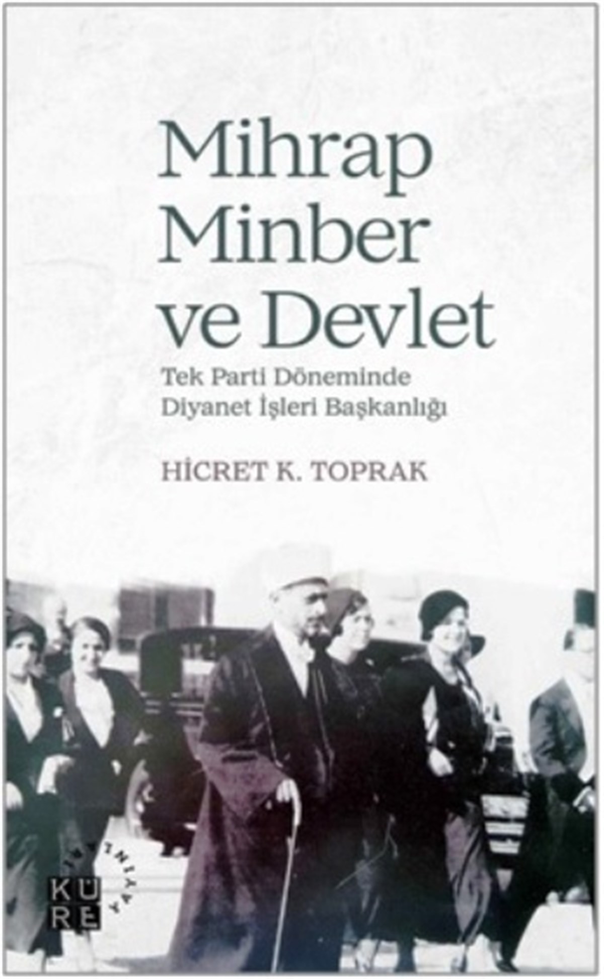 Mihrap, Minber ve Devlet