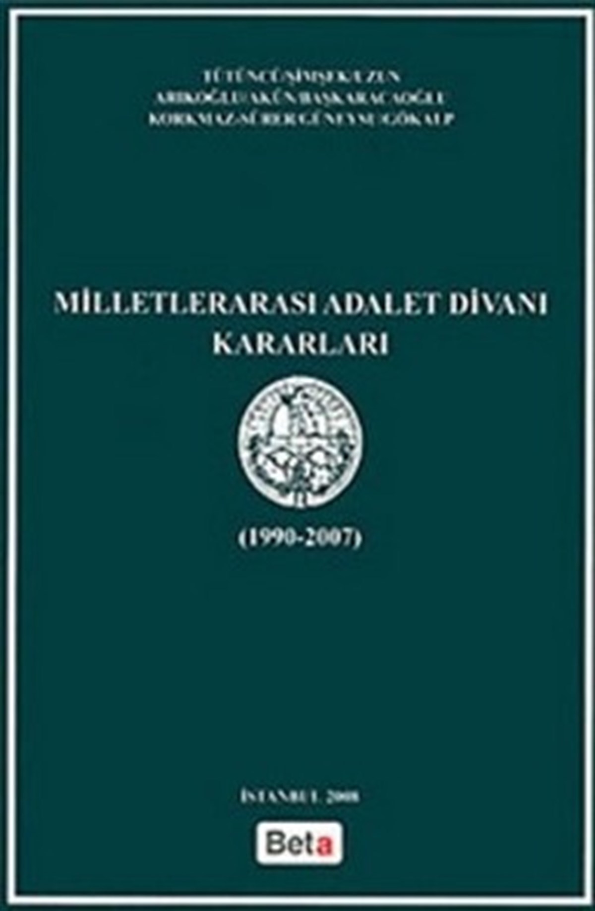 Milletlerarası Adalet Divanı Kararları
