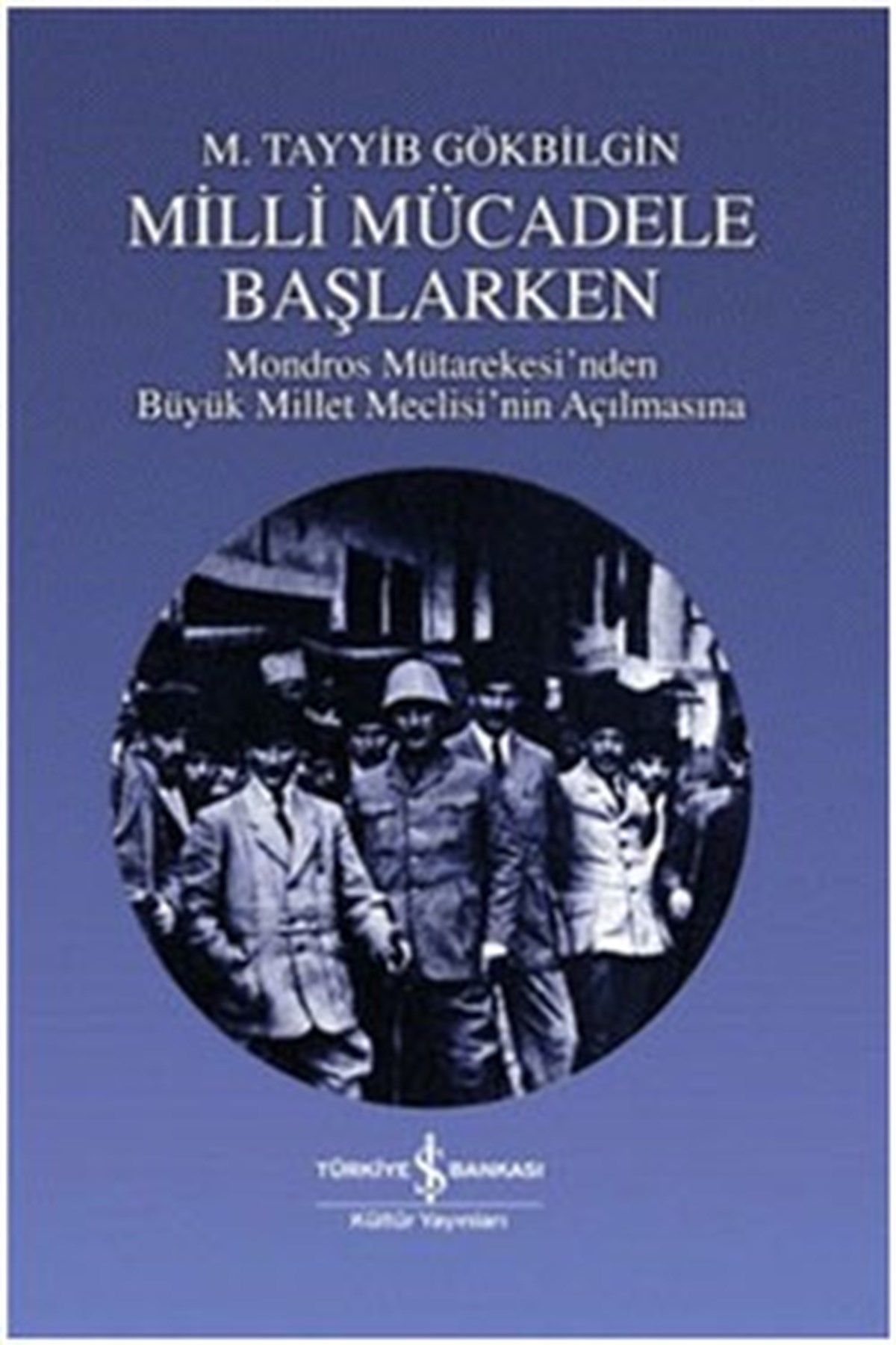 Milli Mücadele Başlarken