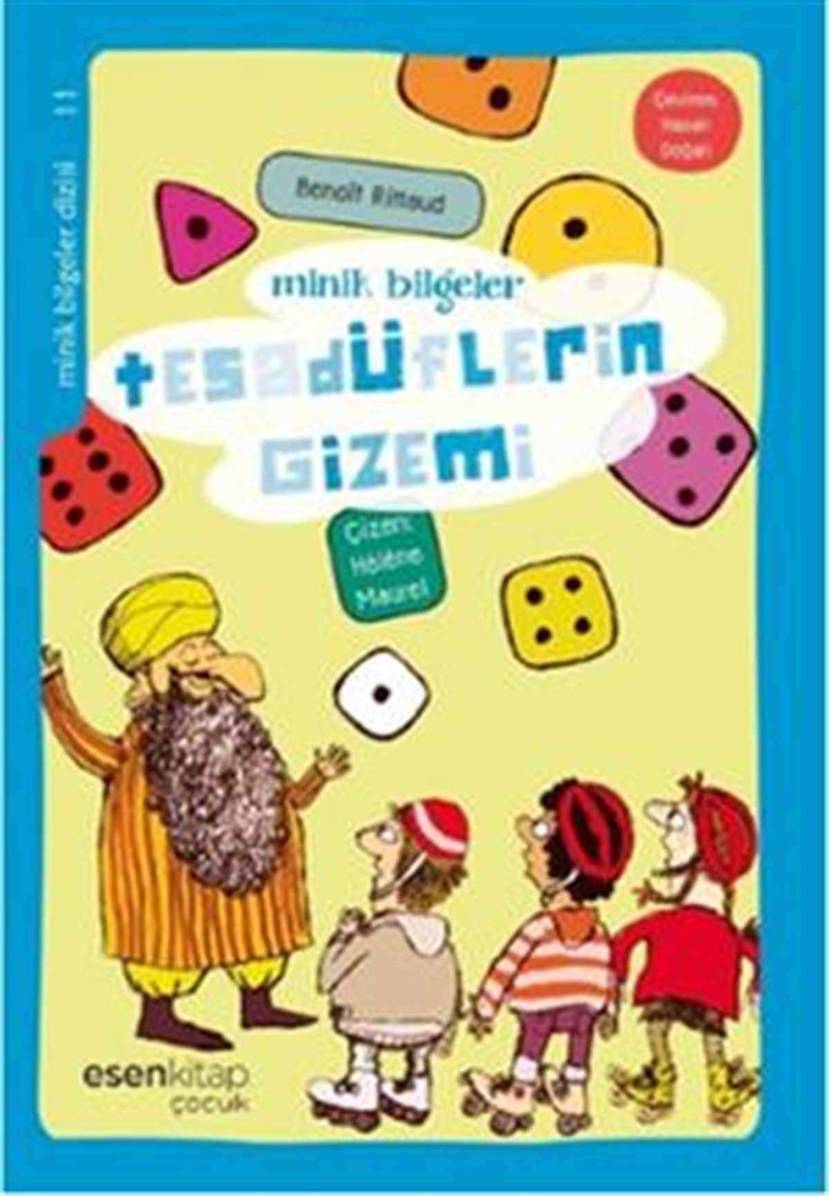 Minik Bilgeler : Tesadüflerin Gizemi