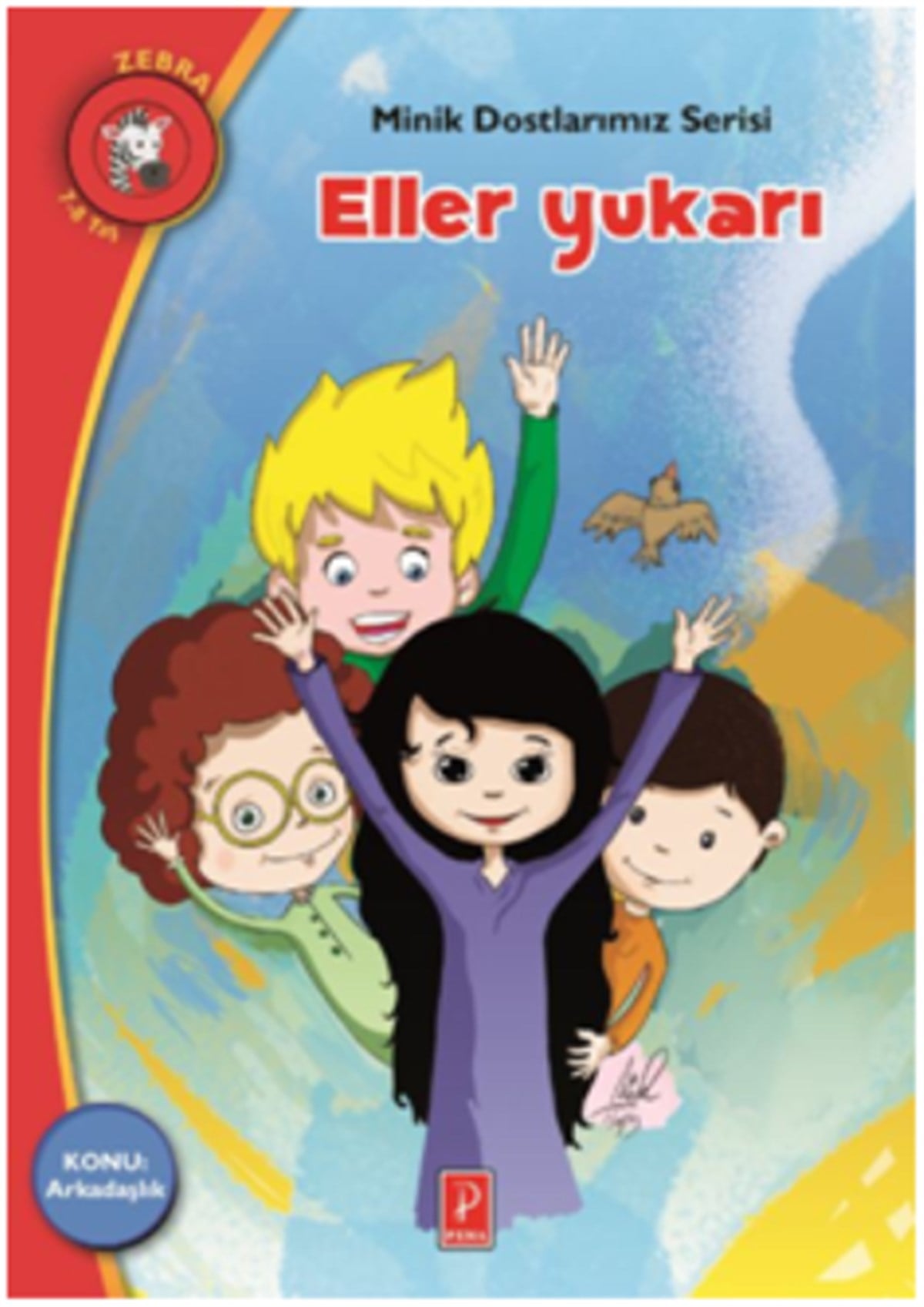 Minik Dostlarımız Serisi - Eller Yukarı