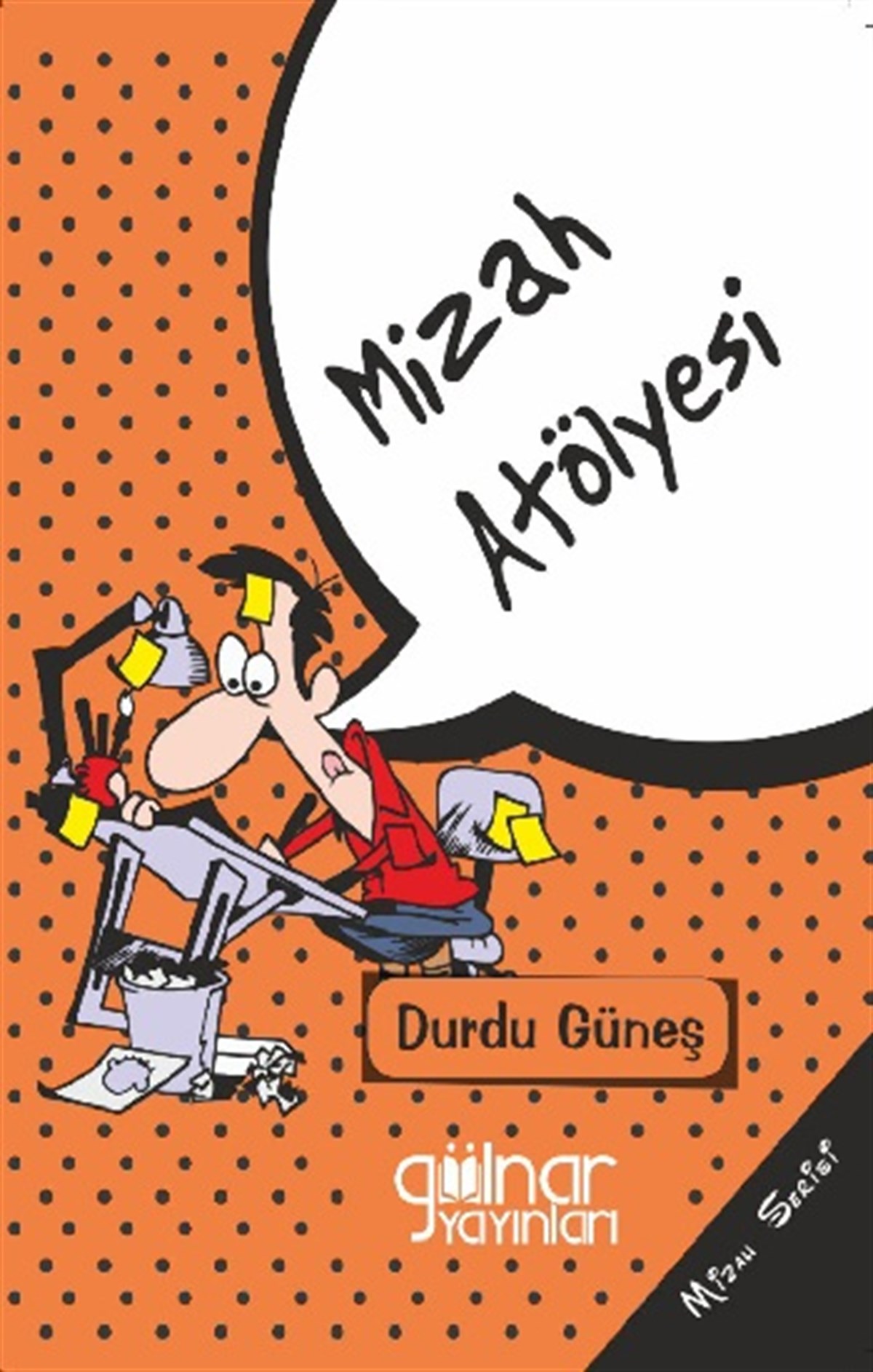 Mizah Atölyesi