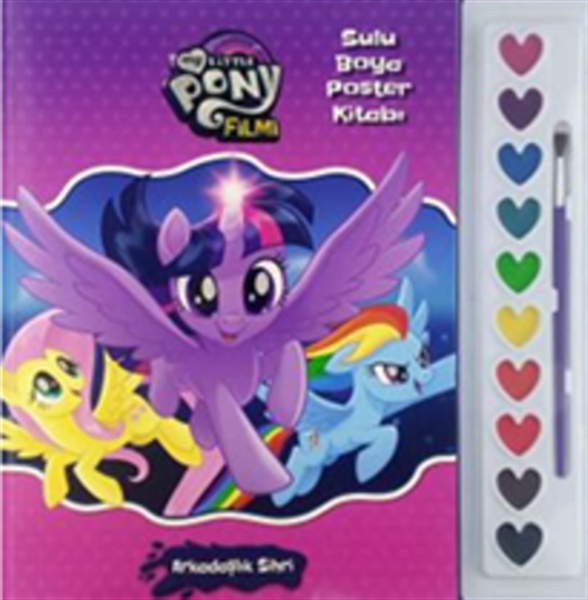 MLP Filmi Sulu Boya Poster Kitabı Arkadaşlık Sihri