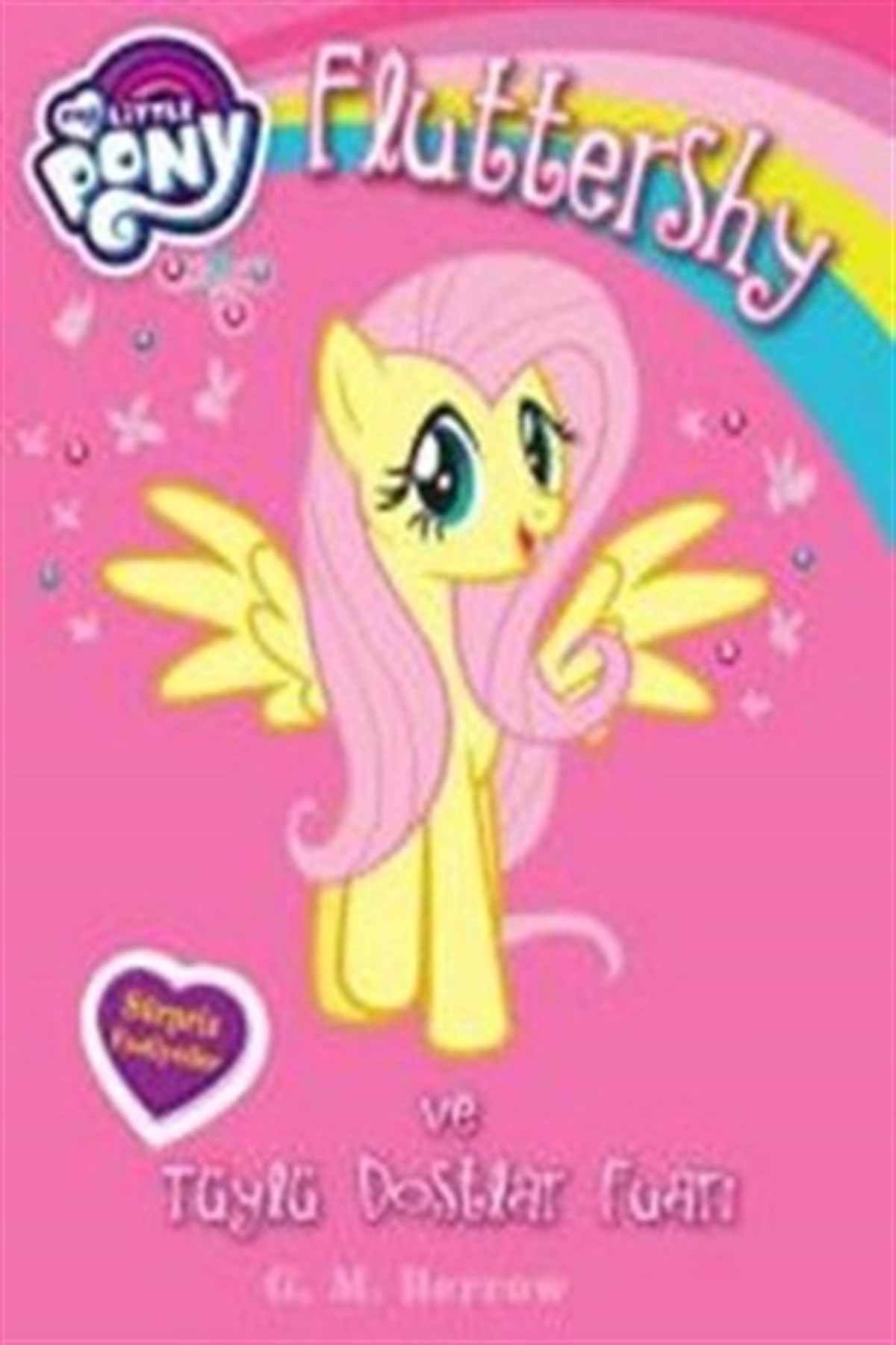 Mlp Fluttershy ve Tüylü Dostları