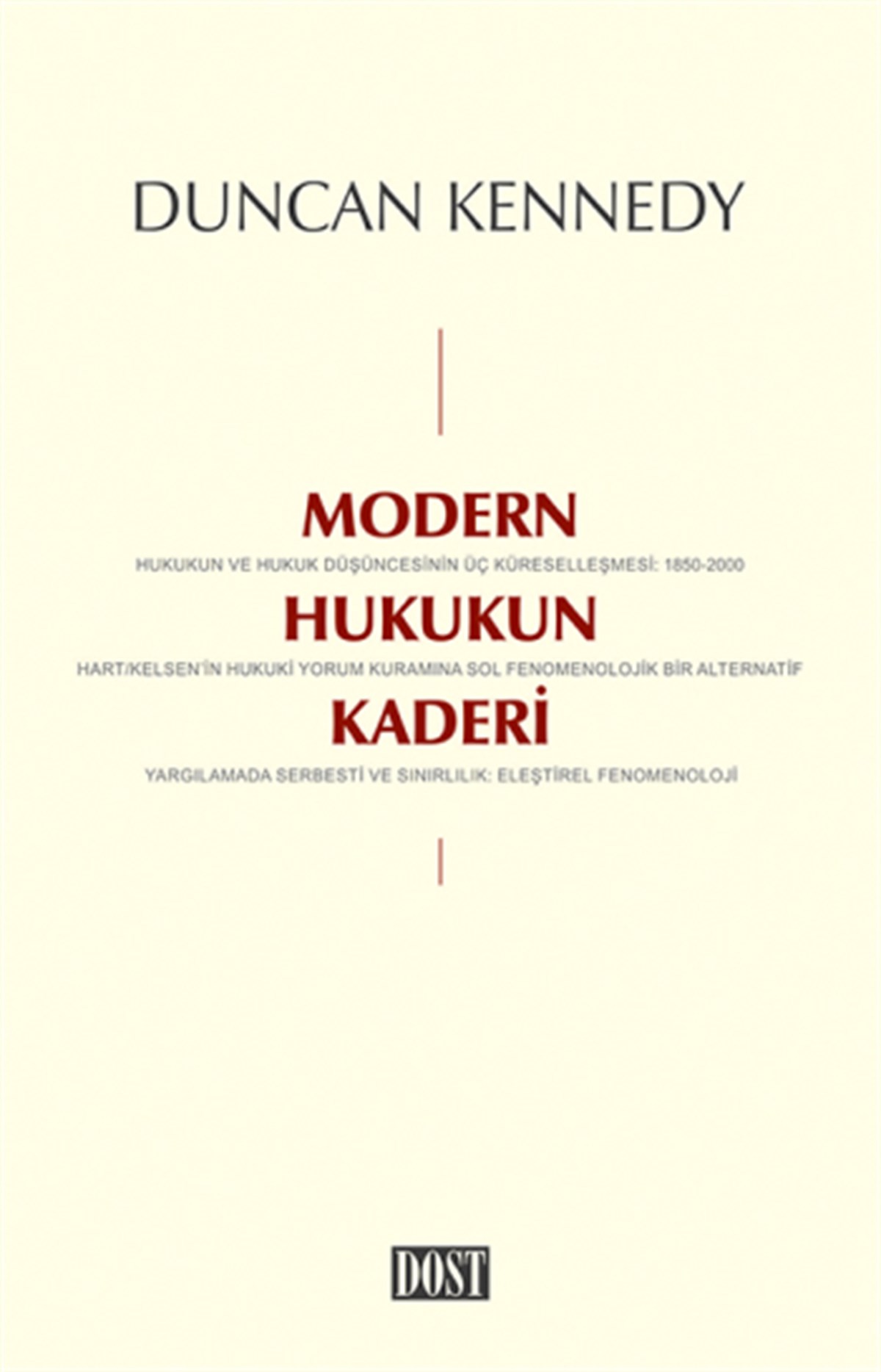 Modern Hukukun Kaderi