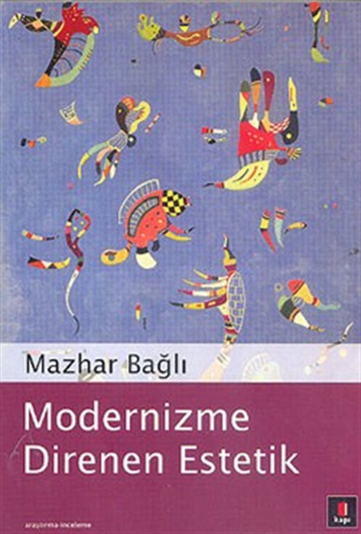 Modernizme Direnen Estetik