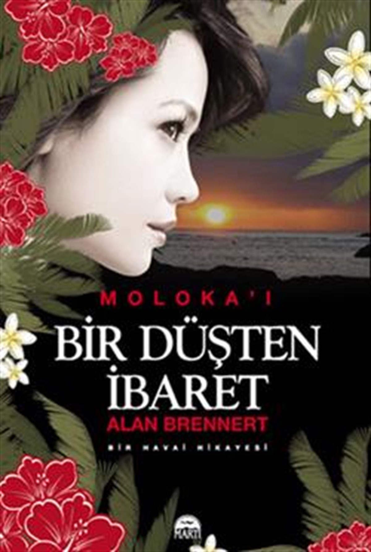 Moloka'i Bir Düşten İbaret (Özel Baskı)