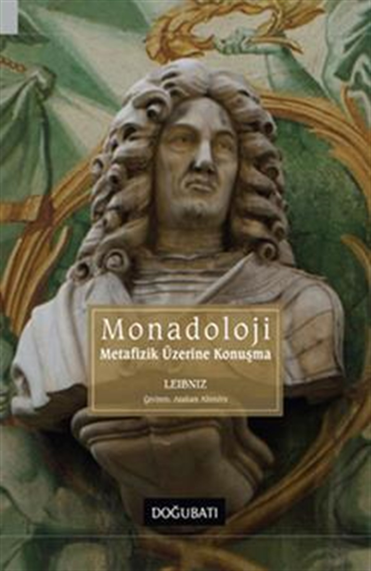 Monadoloji Metafizik Üzerine Konuşma
