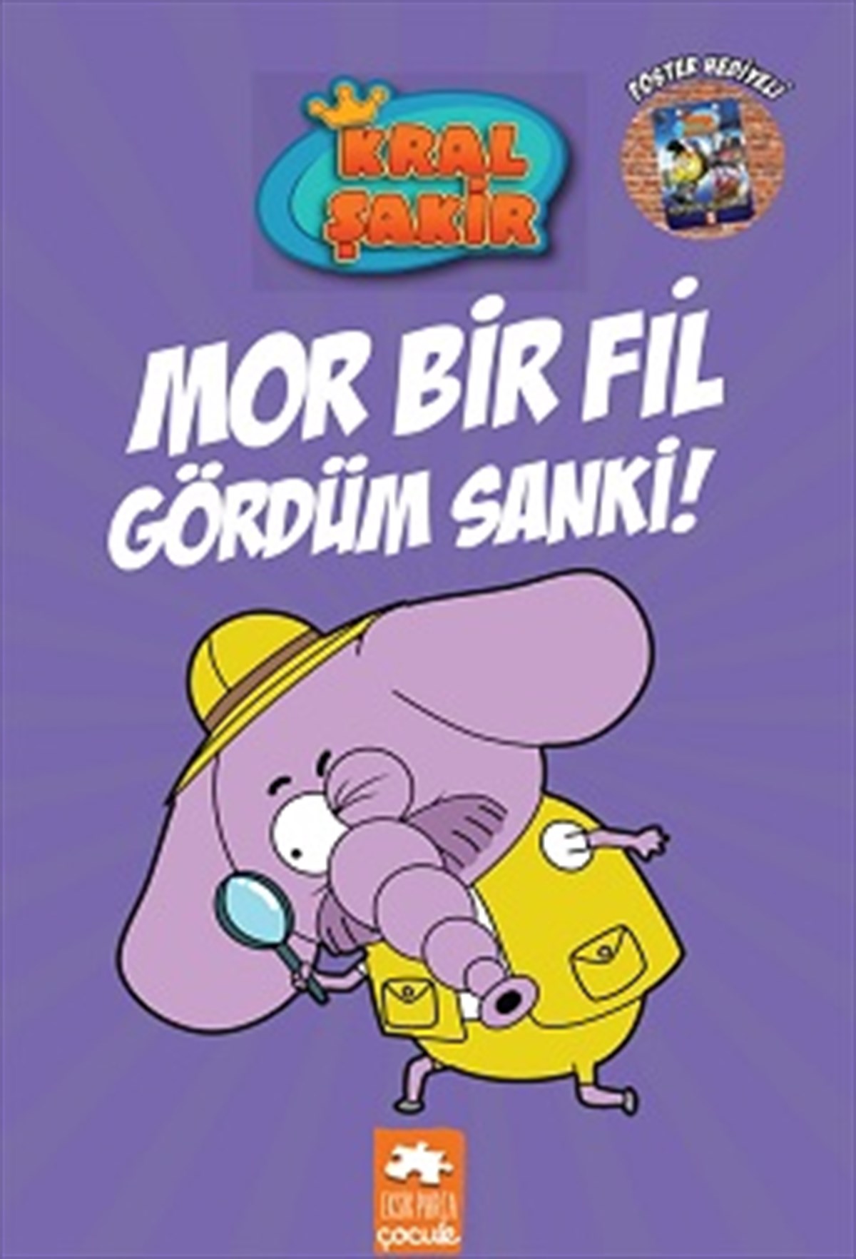 Mor Bir Fil Gördüm Sanki! - Kral Şakir 7 (Ciltli)