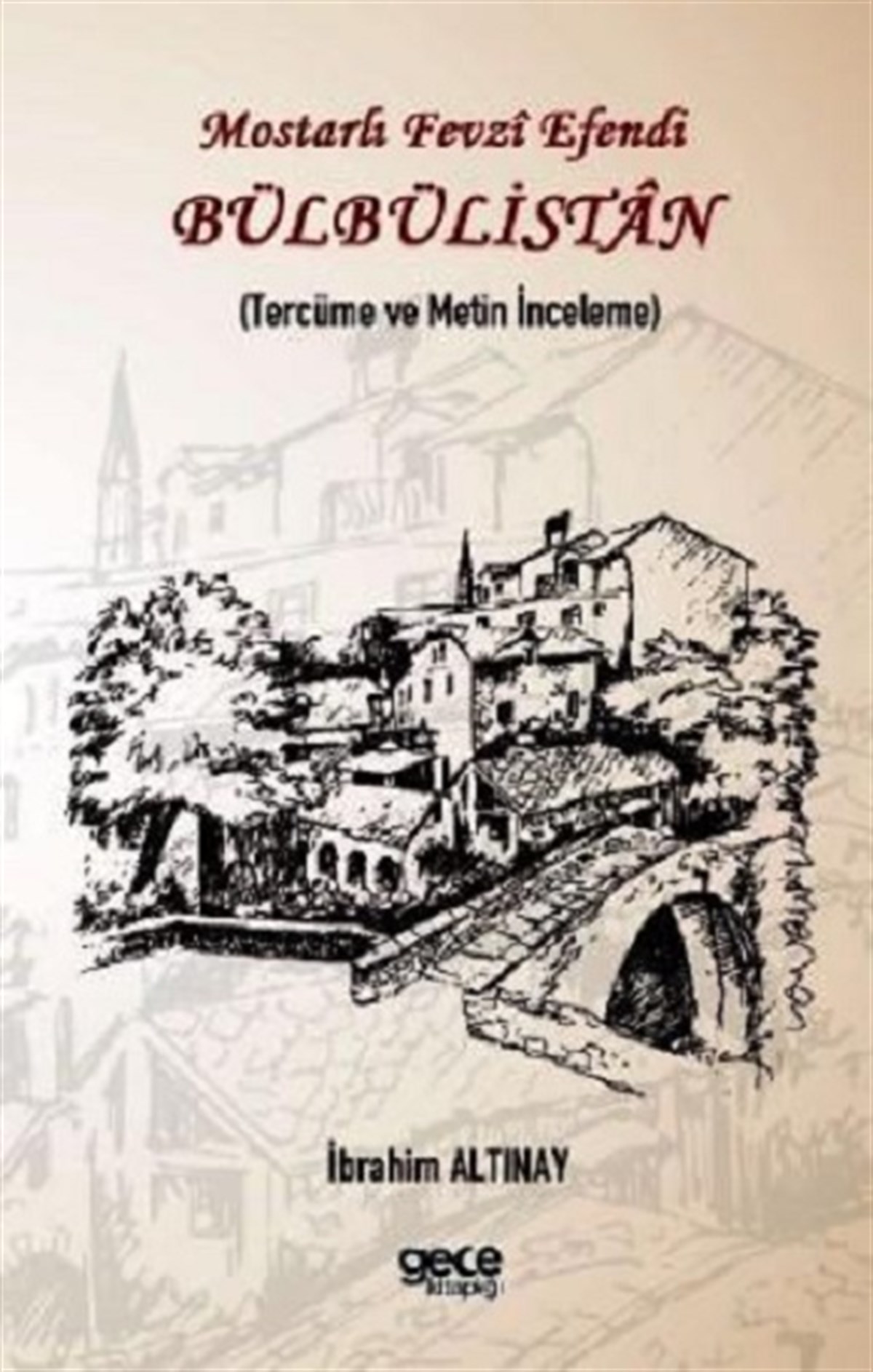 Mostarlı Fevzi Efendi - Bülbülistan