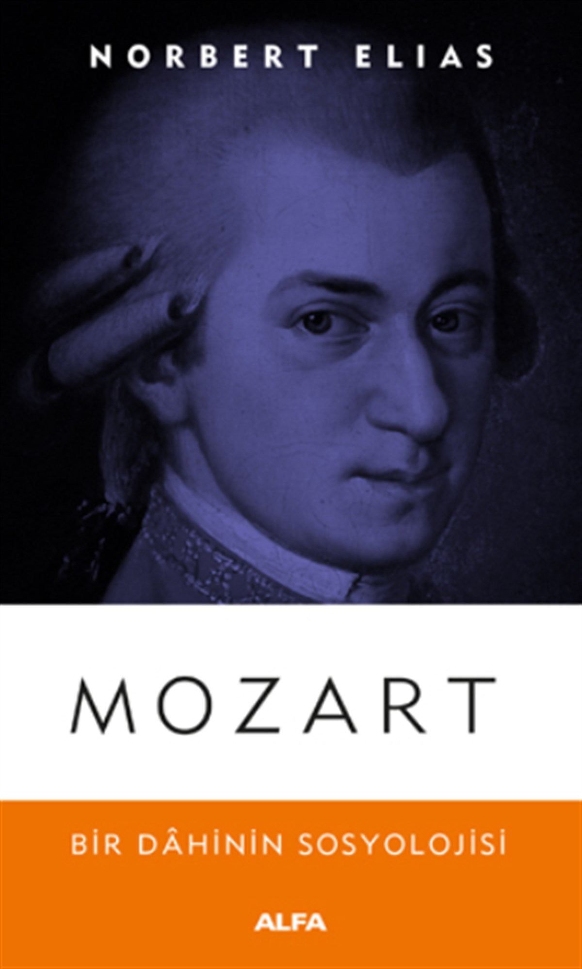 Mozart Bir Dahinin Sosyolojisi