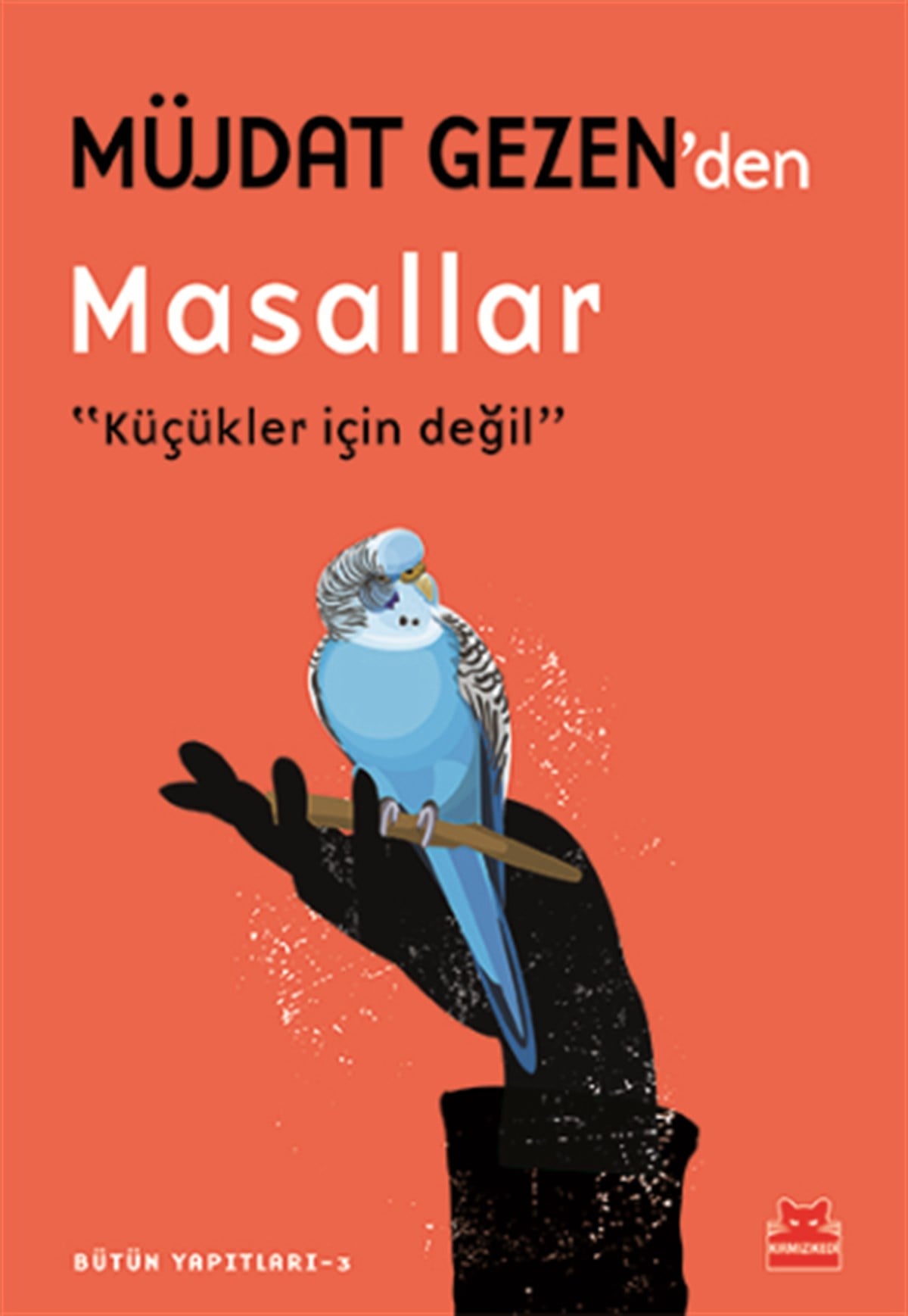Müjdat Gezen'den Masallar ''Küçükler İçin Değil''