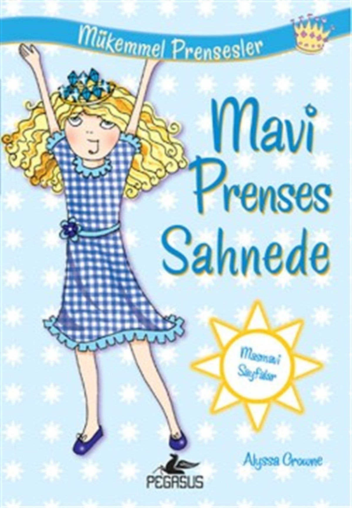 Mükemmel Prensesler 5: Mavi Prenses Sahnede