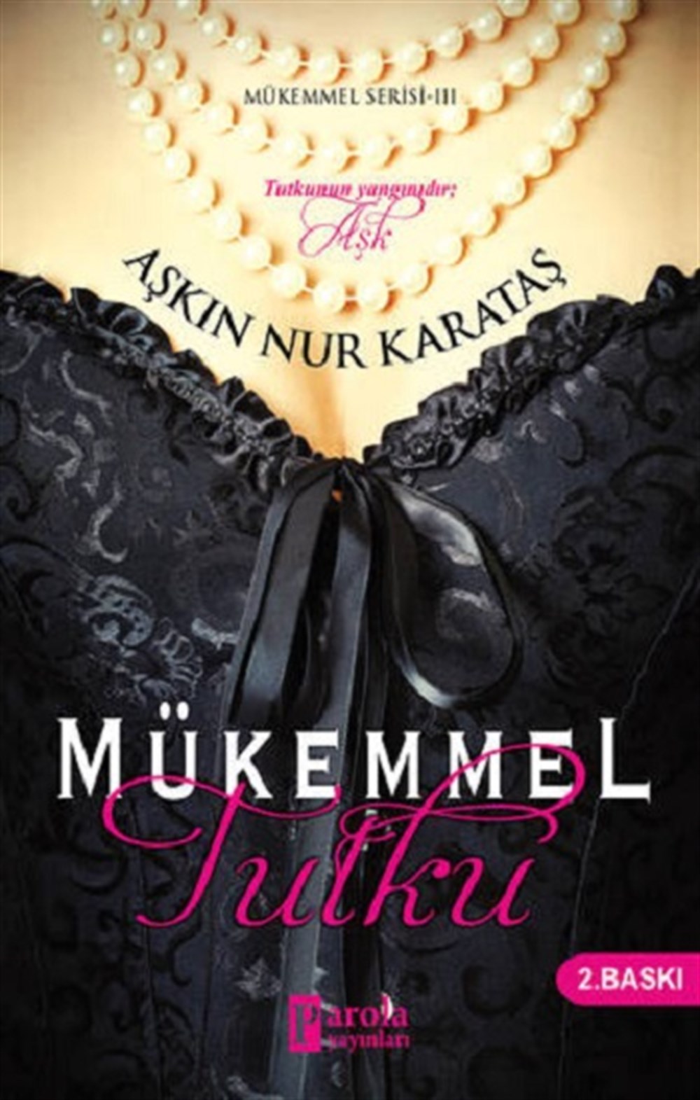 Mükemmel Tutku