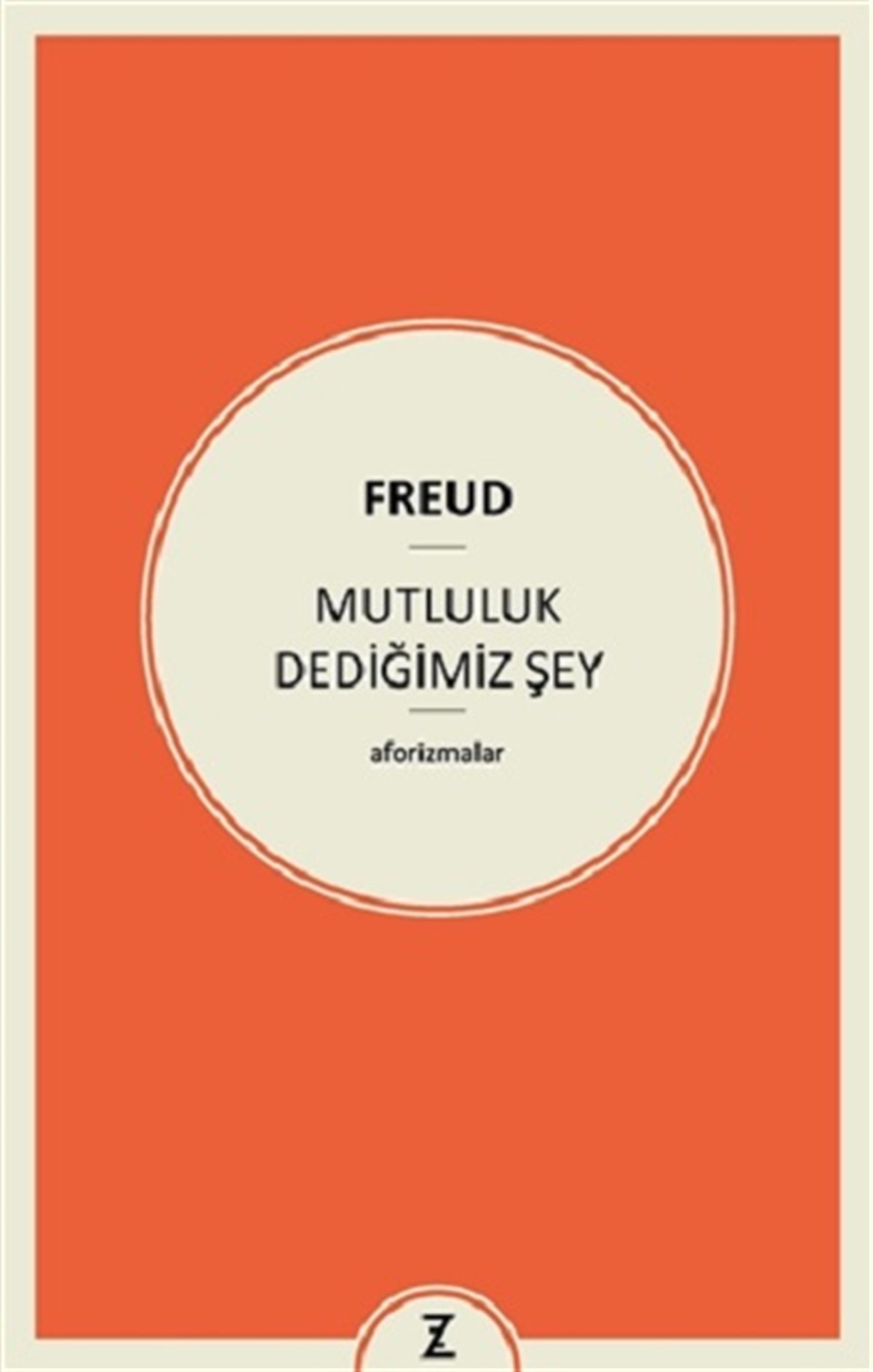 Mutluluk Dediğimiz Şey