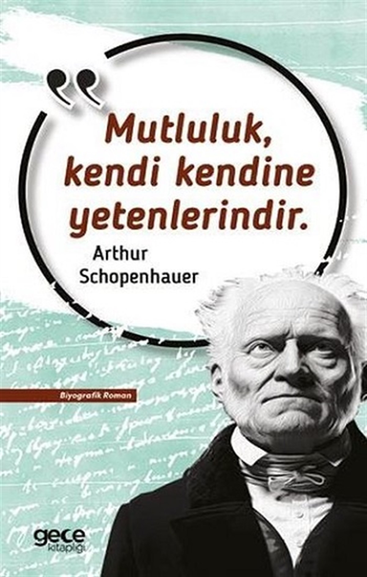 Mutluluk Kendi Kendine Yetenlerindir