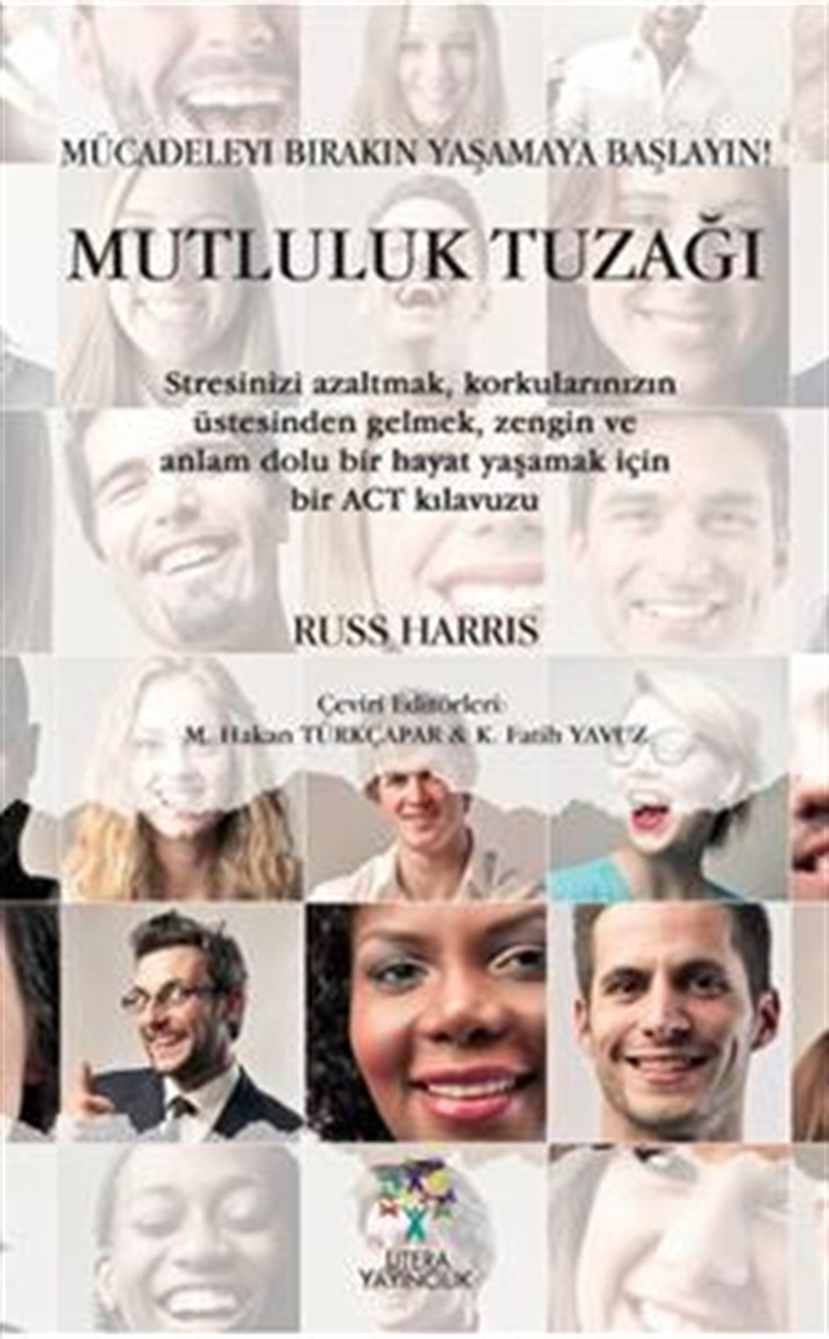Mutluluk Tuzağı