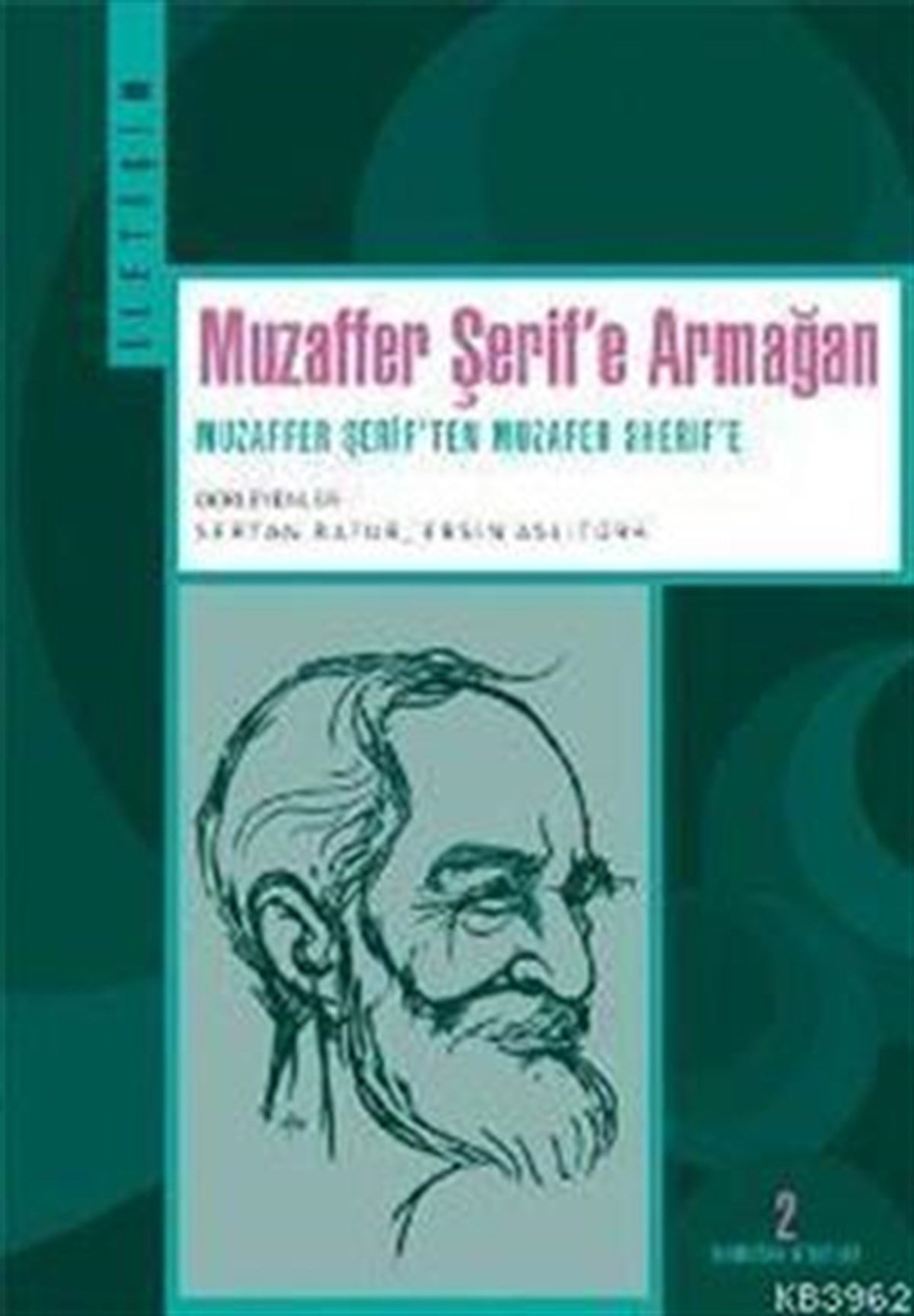 Muzaffer Şerif'e Armağan: Muzaffer Şerif'ten Muzaffer Sherif'e