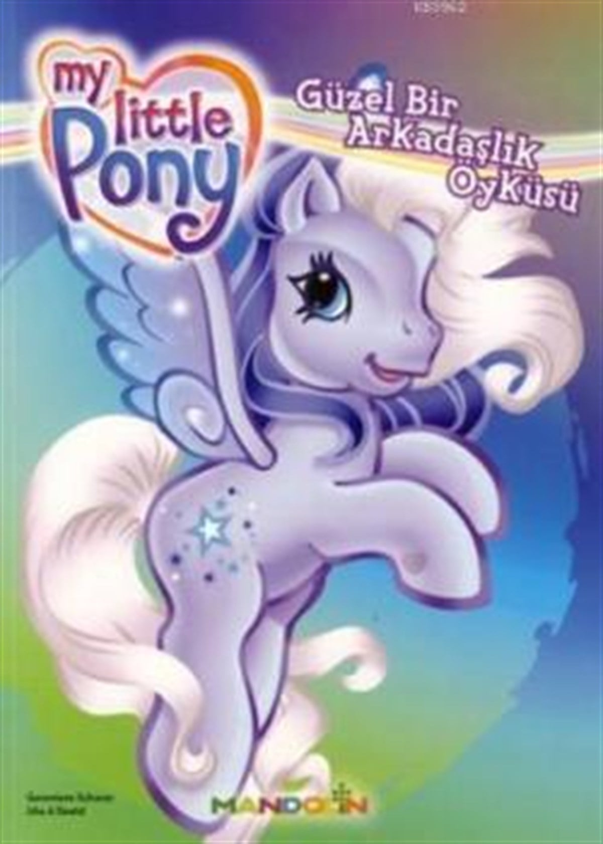 My Little Pony - 4 - Güzel Bir Arkadaşlık Öyküsü