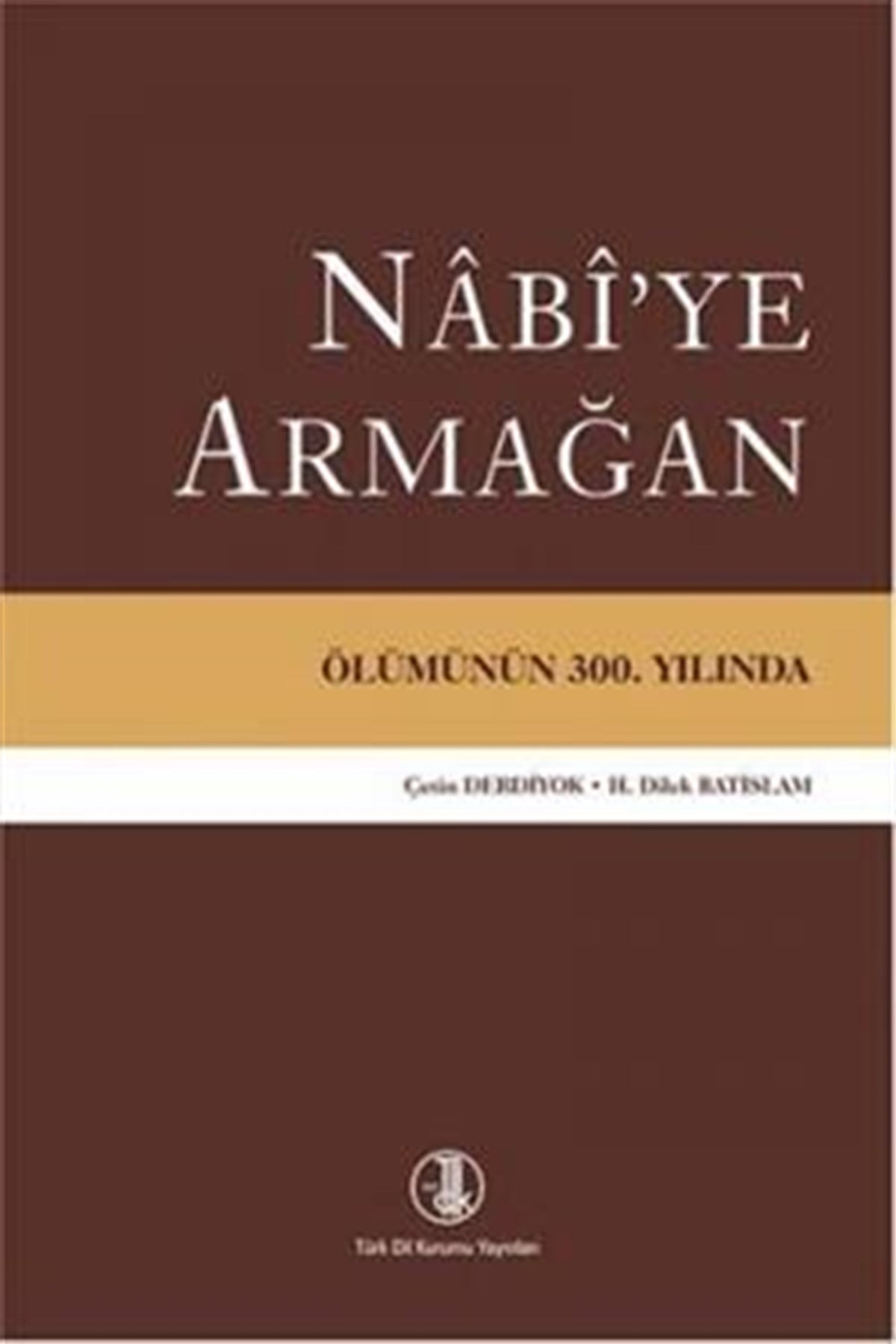 Nabi'ye Armağan
