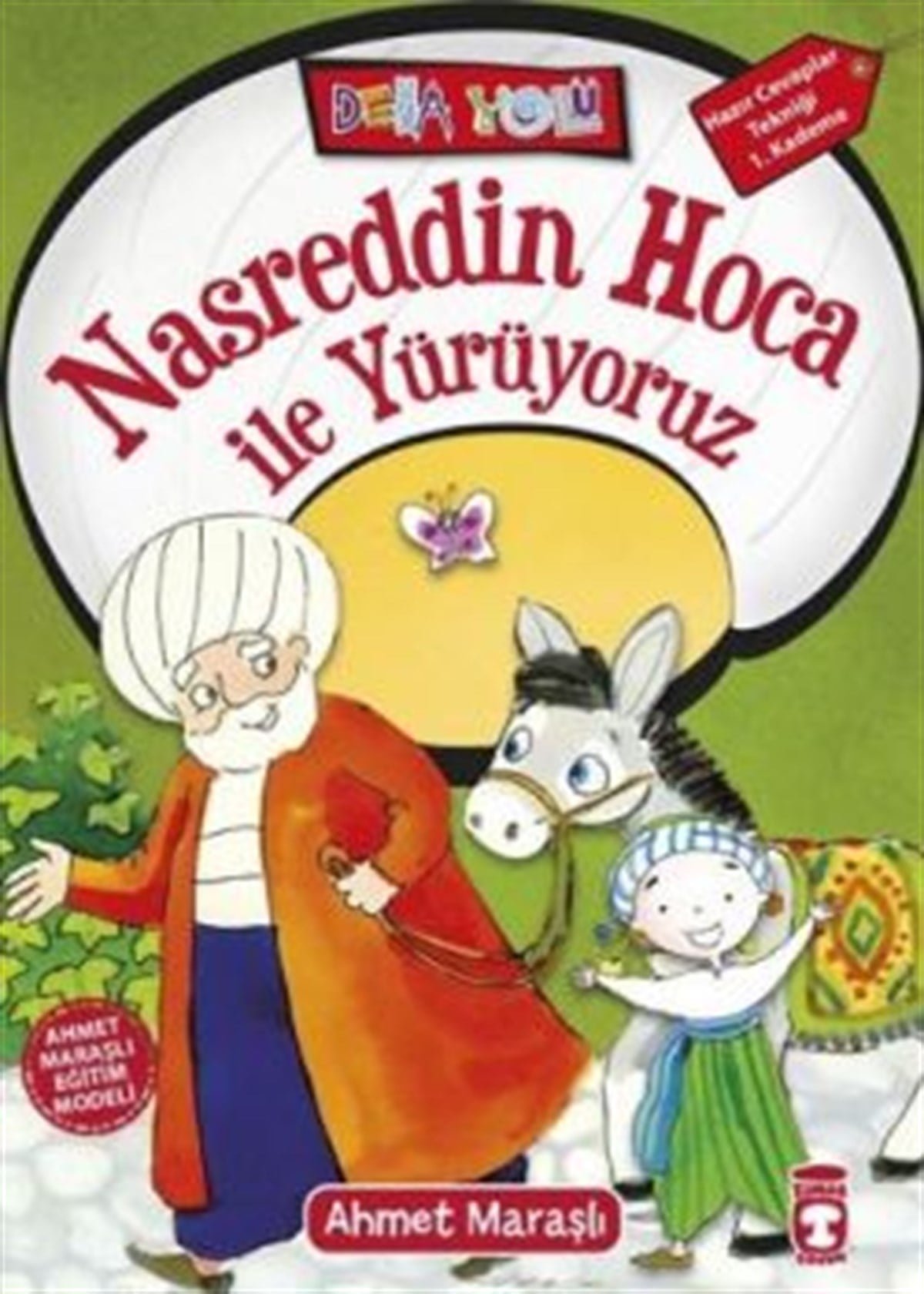 Nasreddin Hoca ile Yürüyoruz