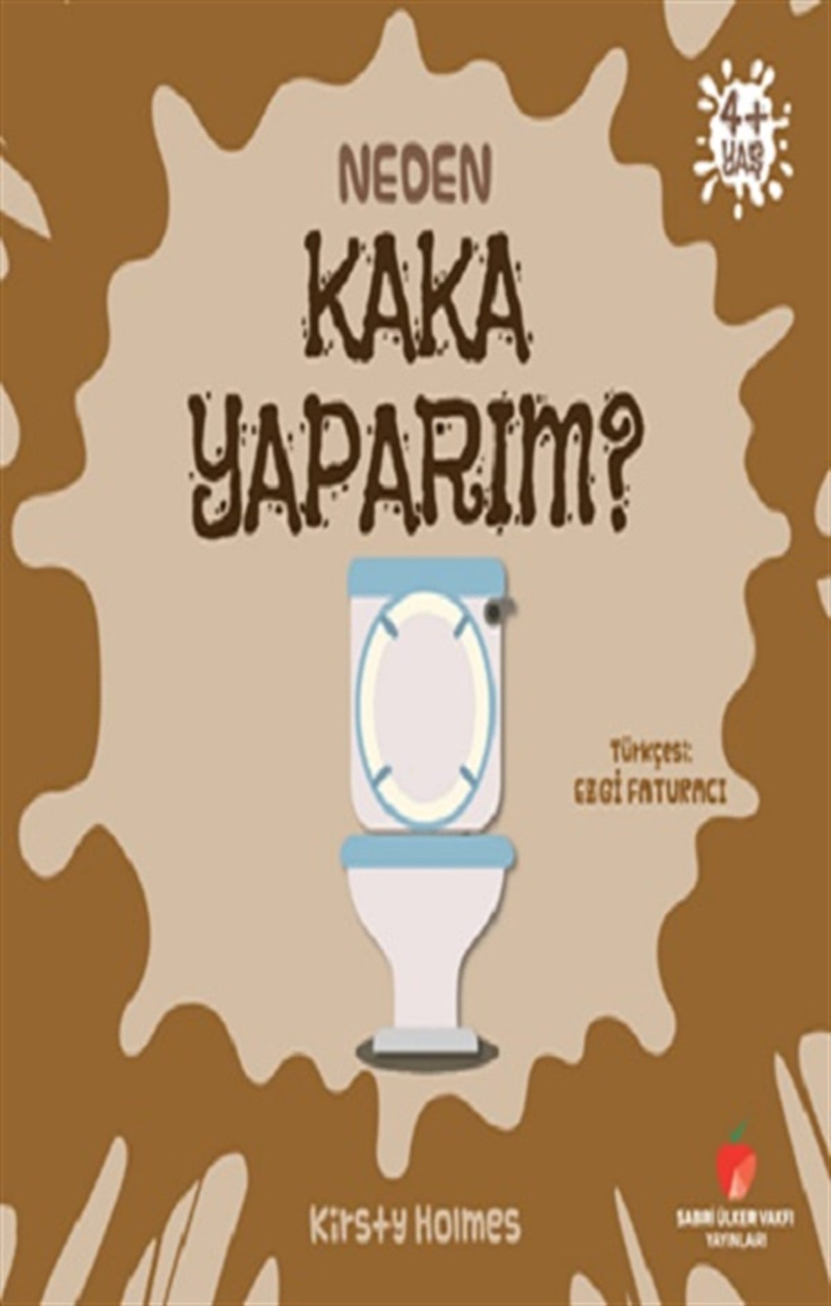 Neden Kaka Yaparım?