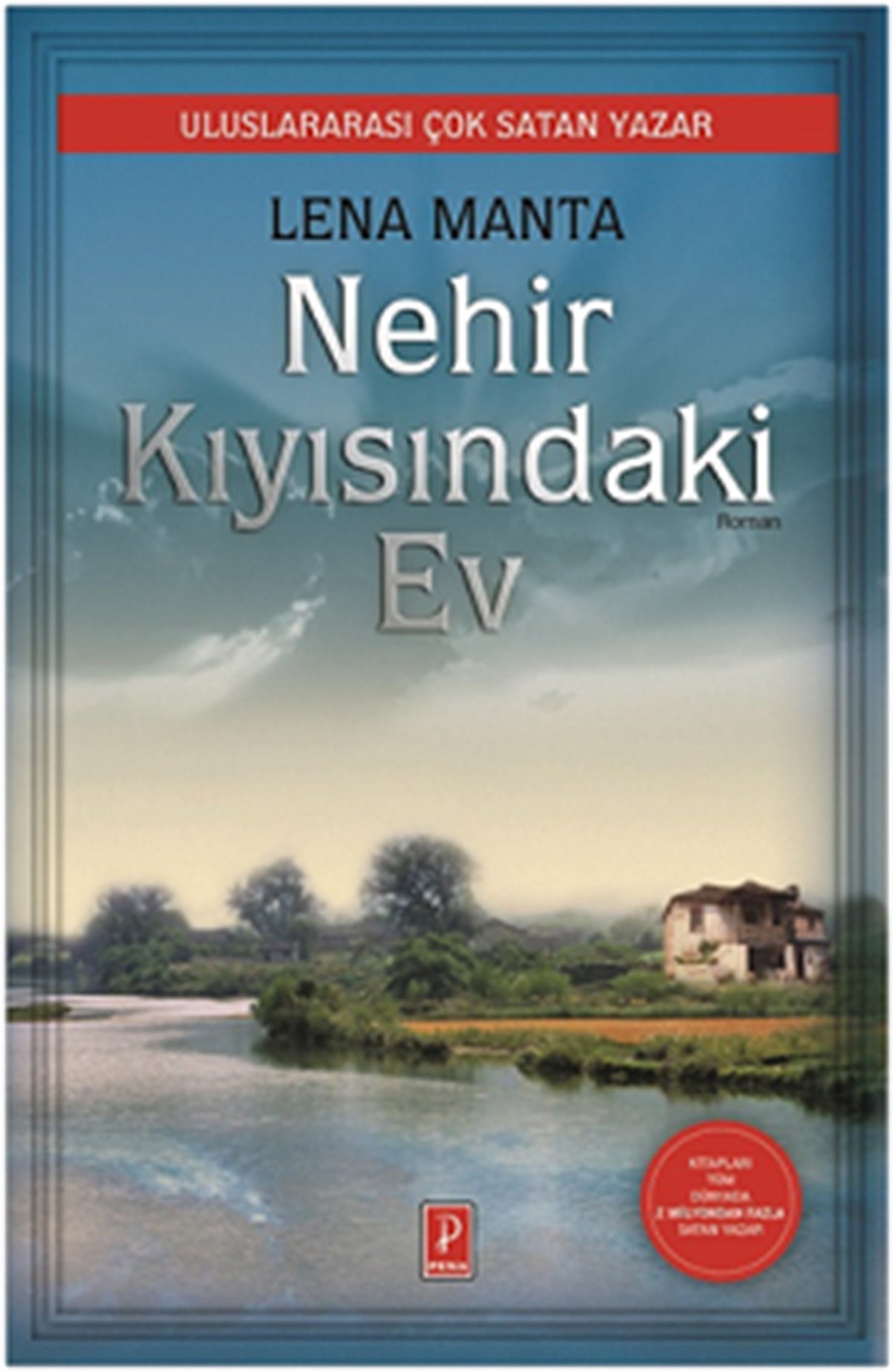 Nehir Kıyısındaki Ev