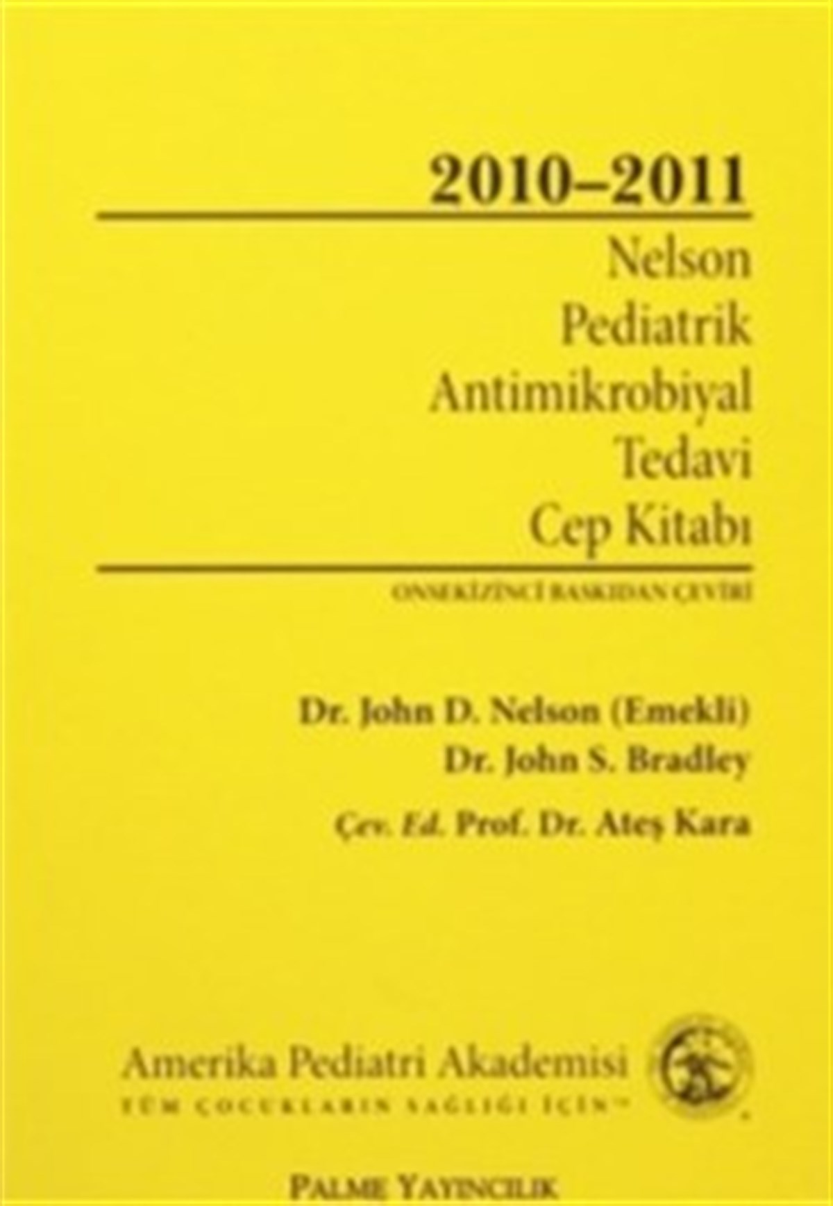NELSON PEDİATRİK ANTİMİKROBİYAL TEDAVİ CEP KİTABI