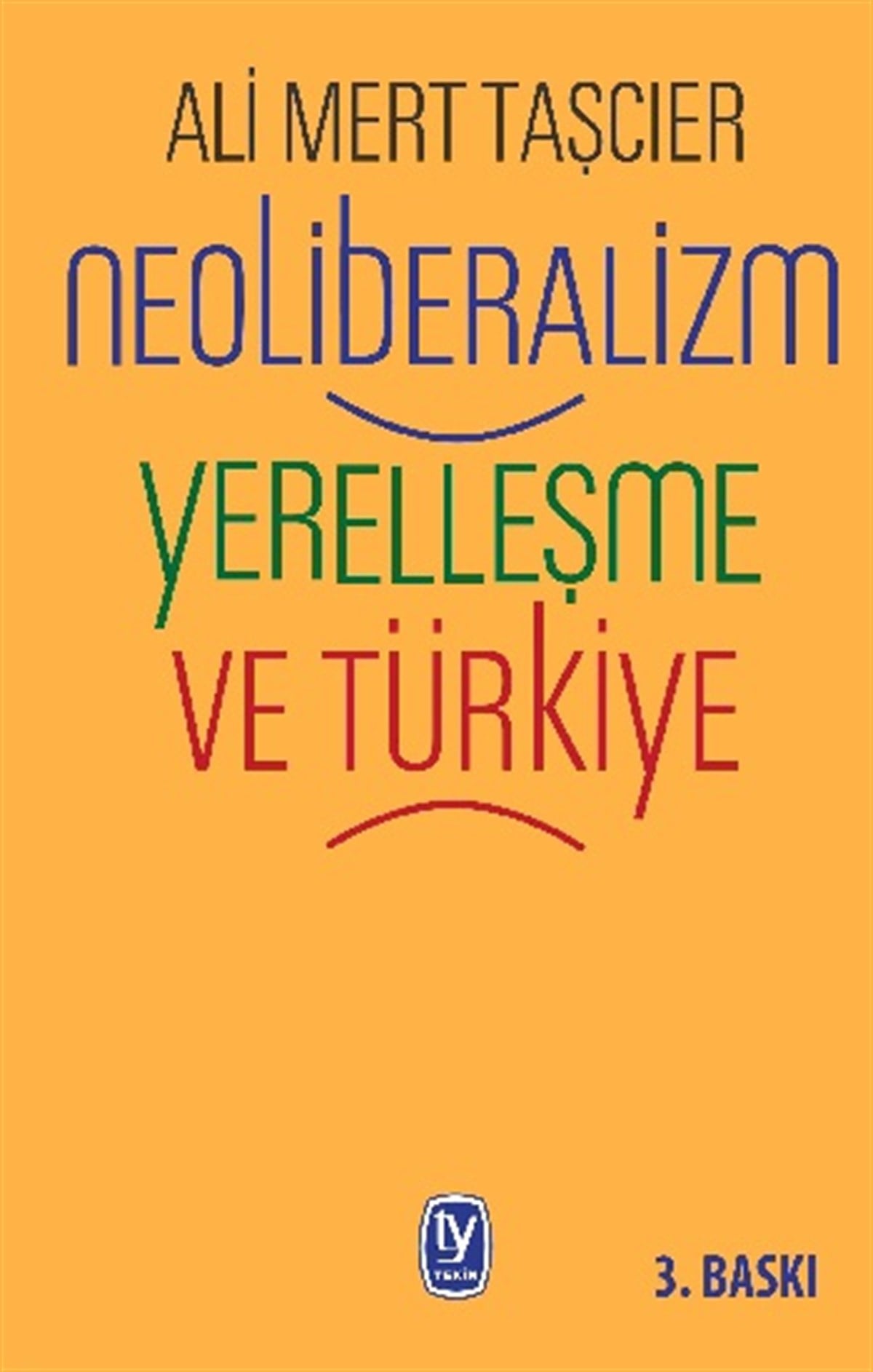 Neoliberalizm Yerelleşme ve Türkiye