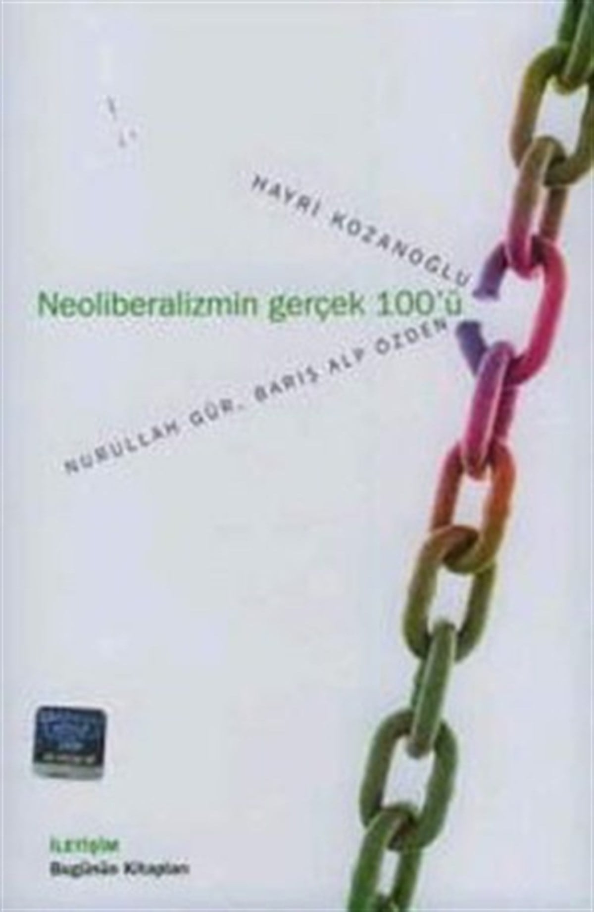 Neoliberalizmin Gerçek 100'ü