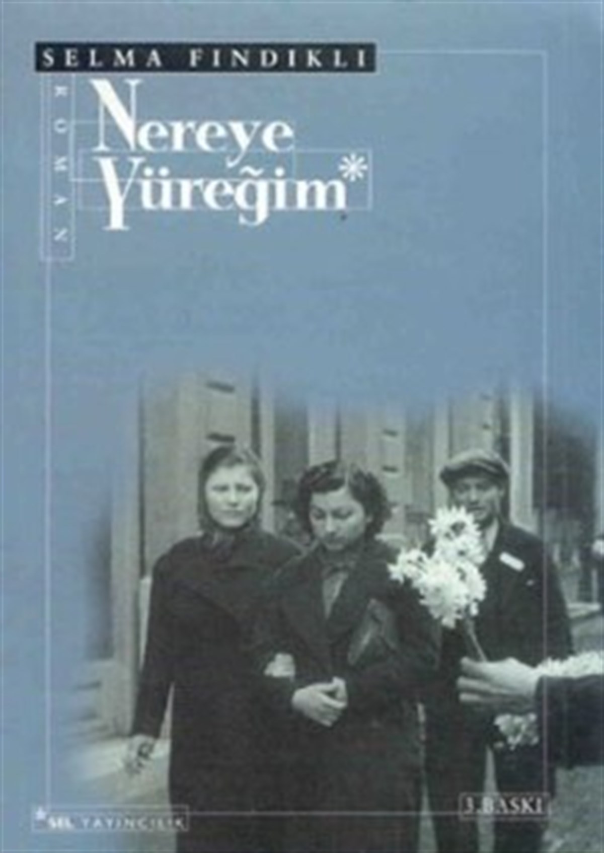 Nereye Yüreğim