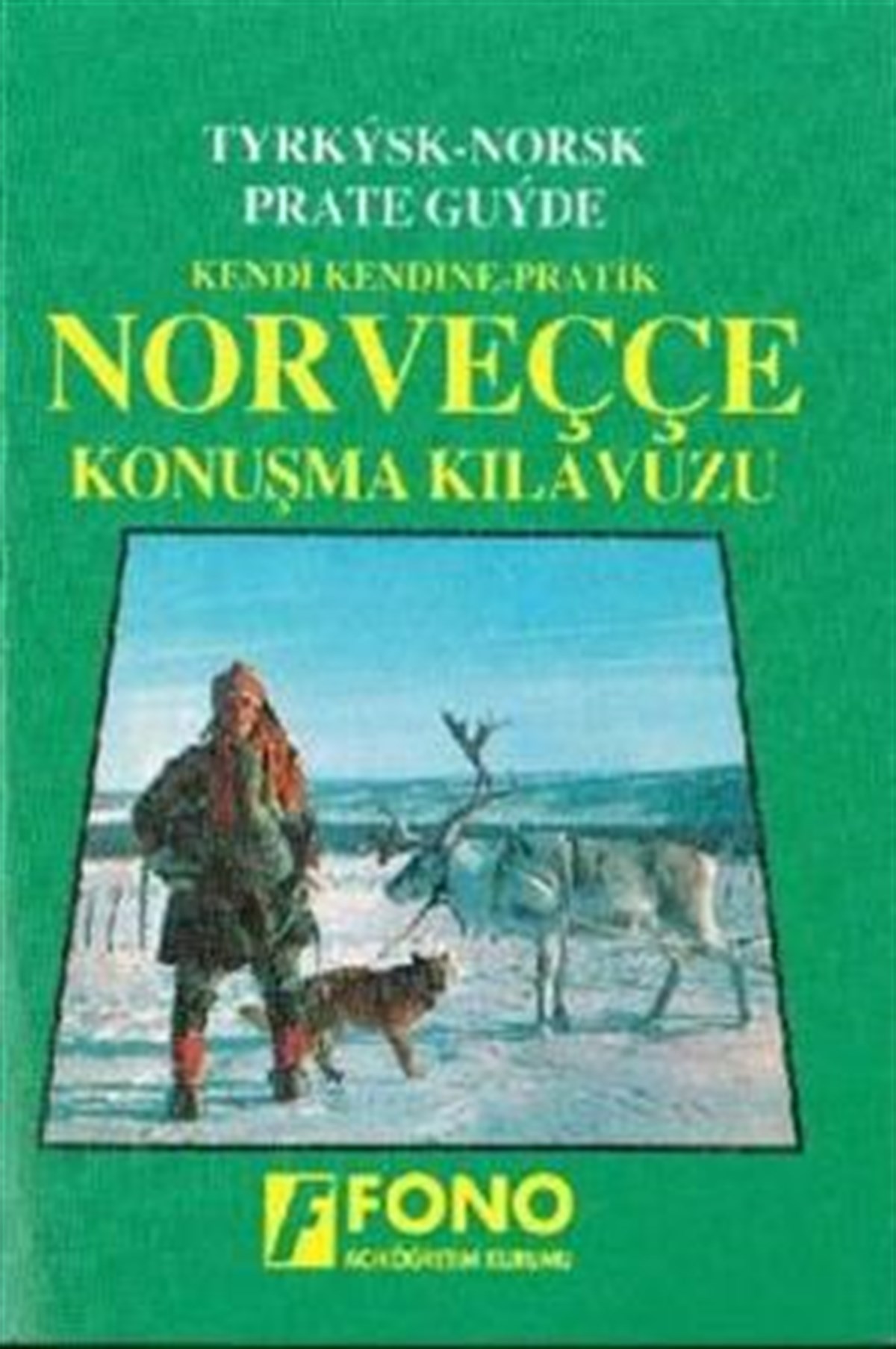 Norveççe Konuşma Kılavuzu