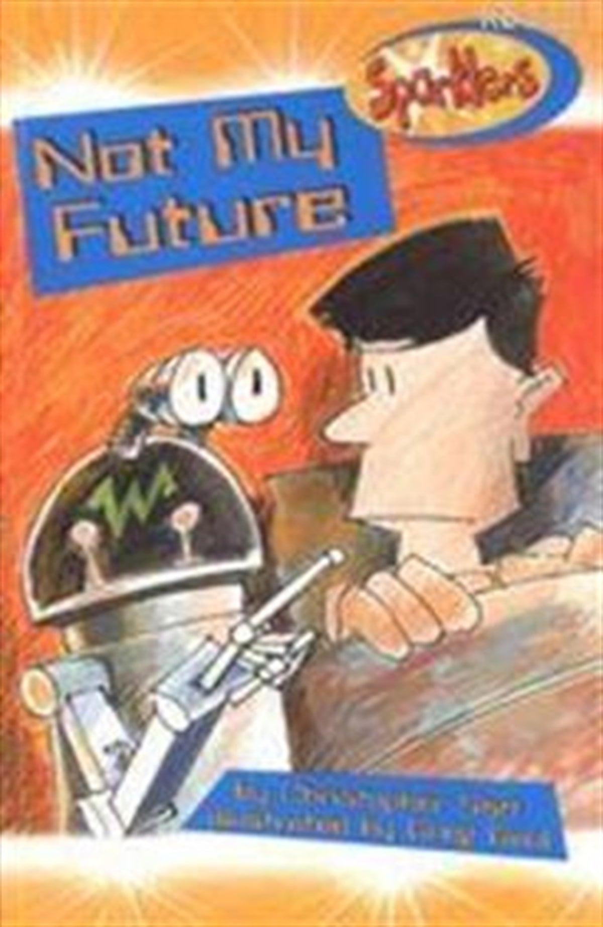 Not My Future (Sparklers Gold)