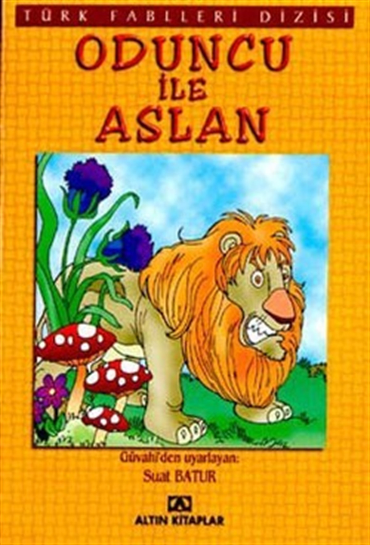 Oduncu ile Aslan